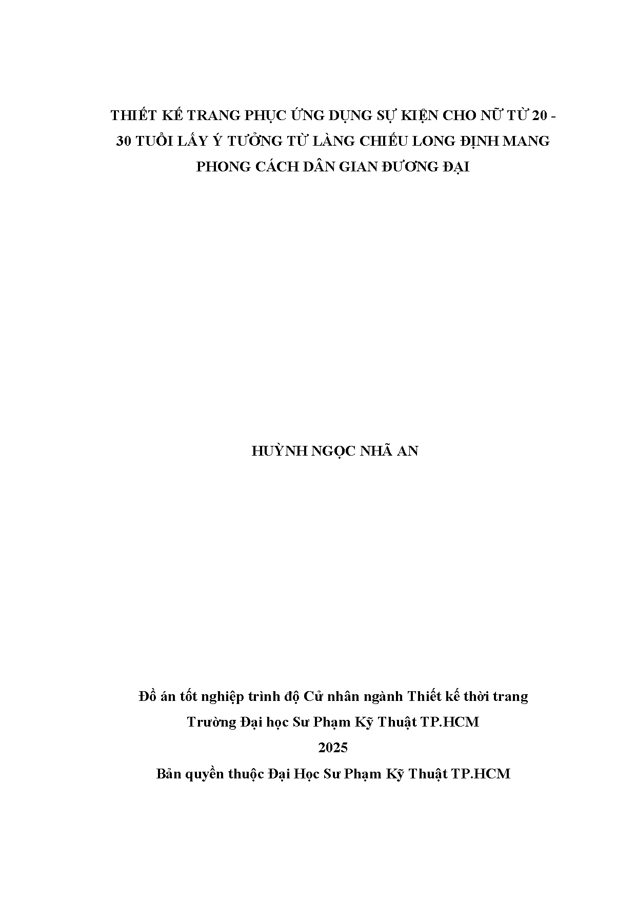 Đồ án tốt nghiệp - Thiết kế trang phục ứng dụng sự kiện cho nữ từ 20 - 30 tuổi lấy ý TTLCLĐMPCDGĐĐ - Trang 2
