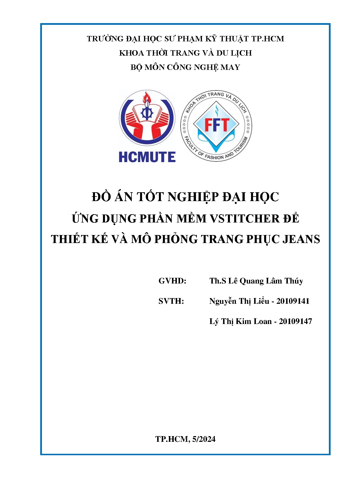 Đồ án tốt nghiệp - Ứng dụng phần mềm Vstitcher để thiết kế và mô phỏng trang phục jeans