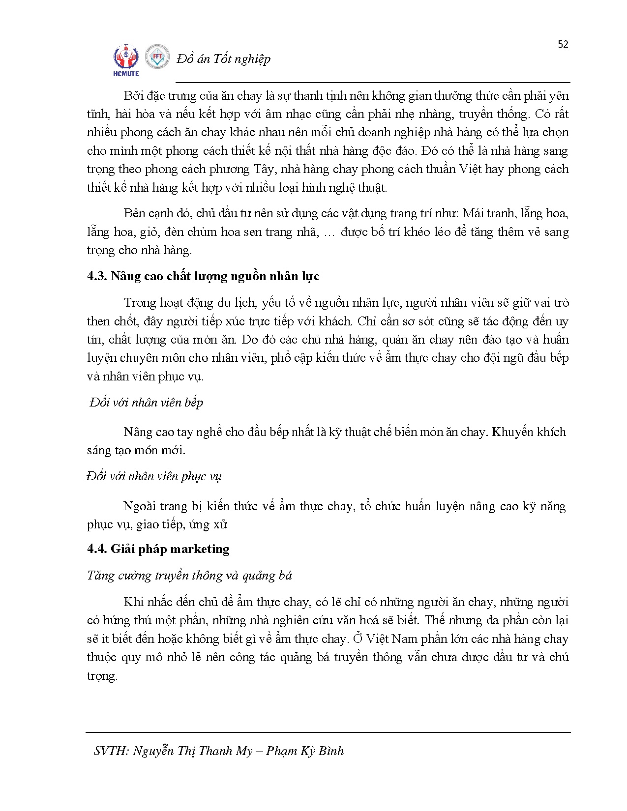 Đồ án tốt nghiệp - Thực trạng và giải pháp phát triển ẩm thực chay trong các khách sạn, nhà HTTPHCM - Trang 73