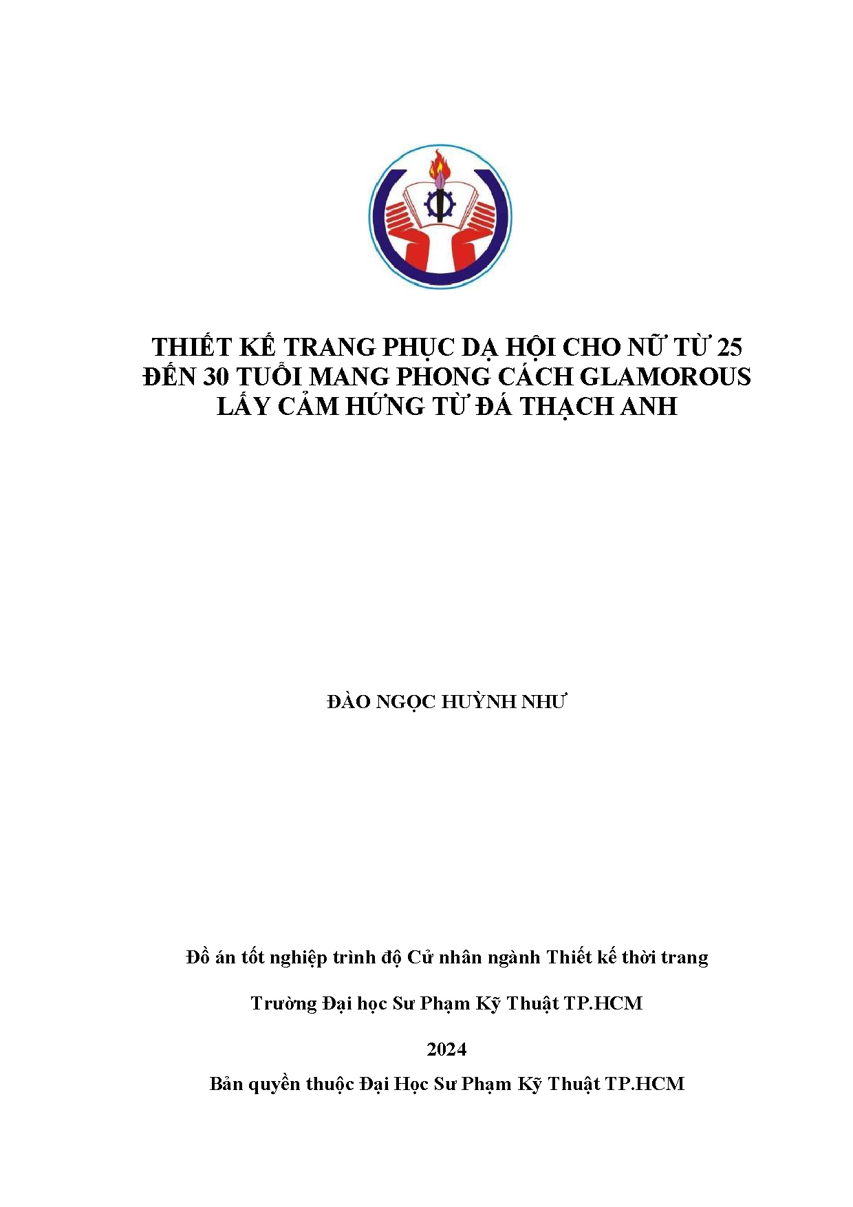 Đồ án tốt nghiệp - Thiết kế trang phục dạ hội cho nữ từ 25 đến 30 tuổi mang phong cách GLCHTĐTA