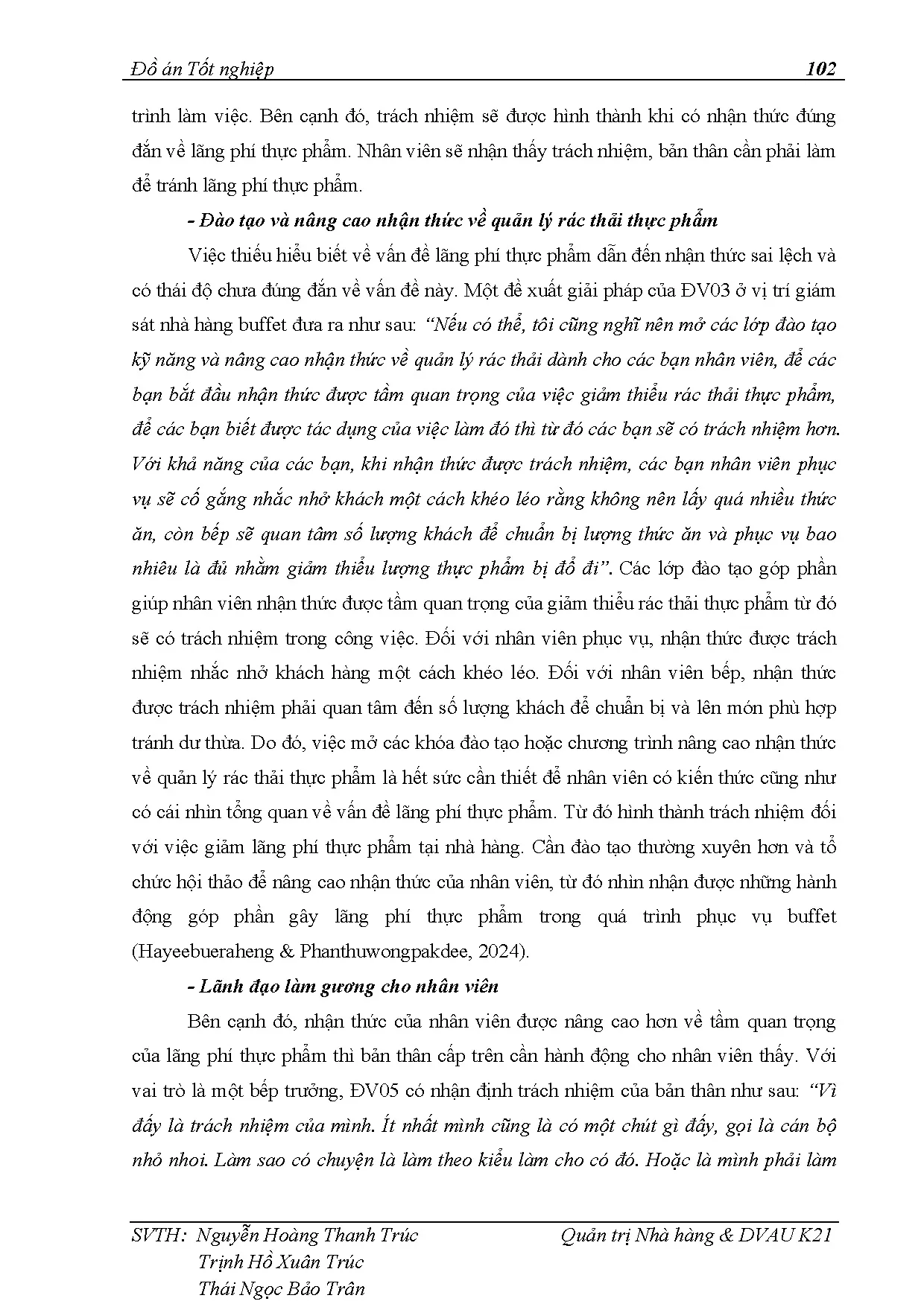 Đồ án tốt nghiệp - Khám phá nhận thức, thái độ và hành vi của nhân viên nhà HTCVQLRTTPTCTLTHVCKH ( - Trang 113