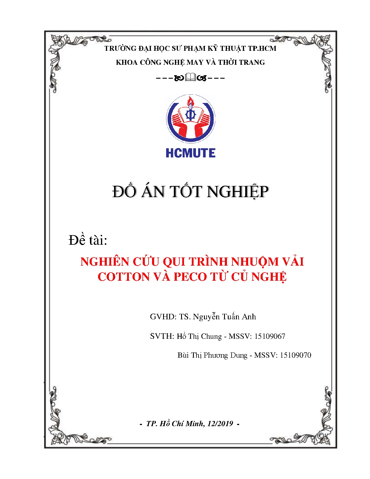 Đồ án tốt nghiệp - Nghiên cứu quy trình nhuộm vải cotton và peco từ củ nghệ