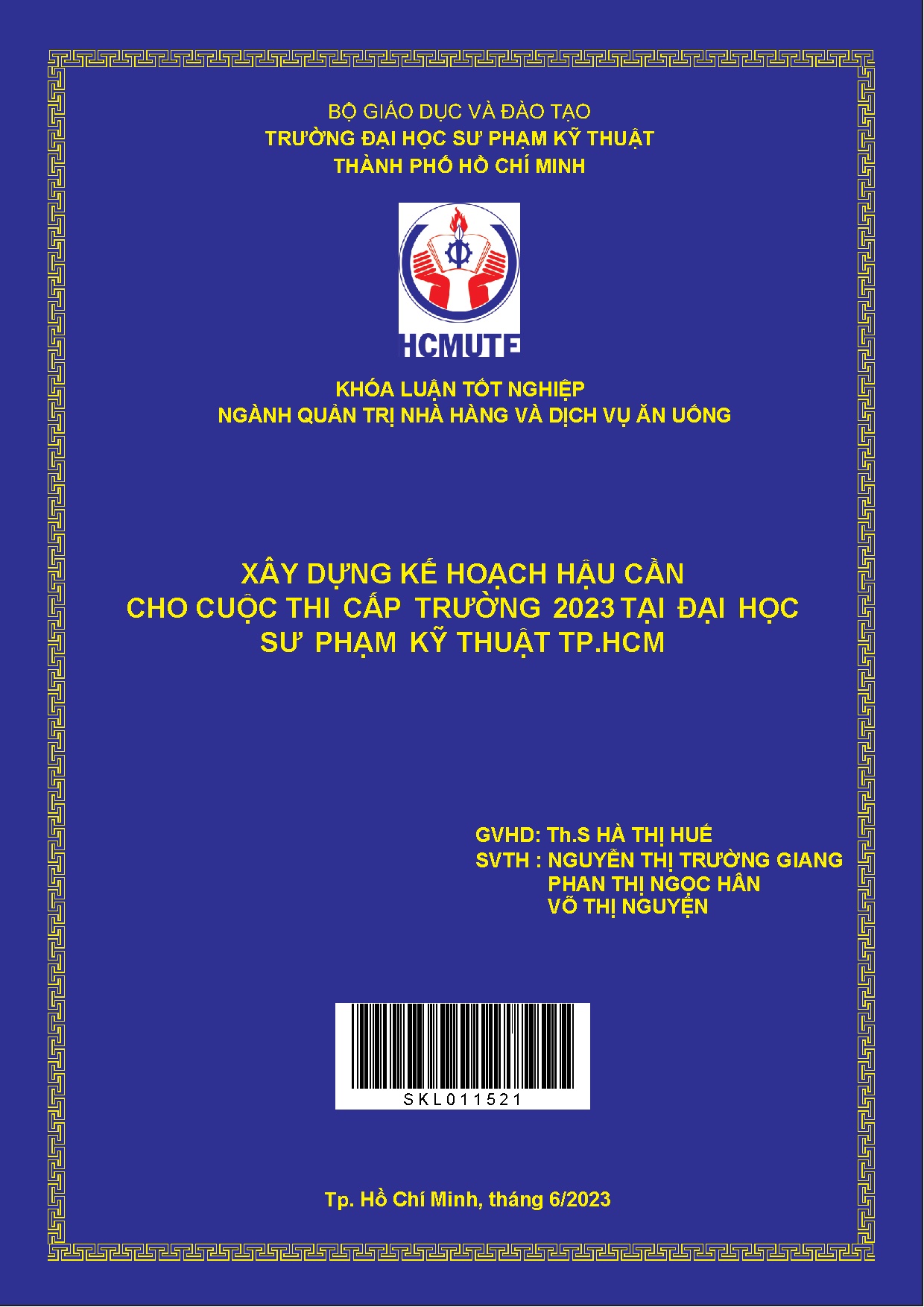 Đồ án tốt nghiệp - Xây dựng kế hoạch hậu cần cho cuộc thi cấp trường 2023 tại Đại học Sư phạm Kỹ TT