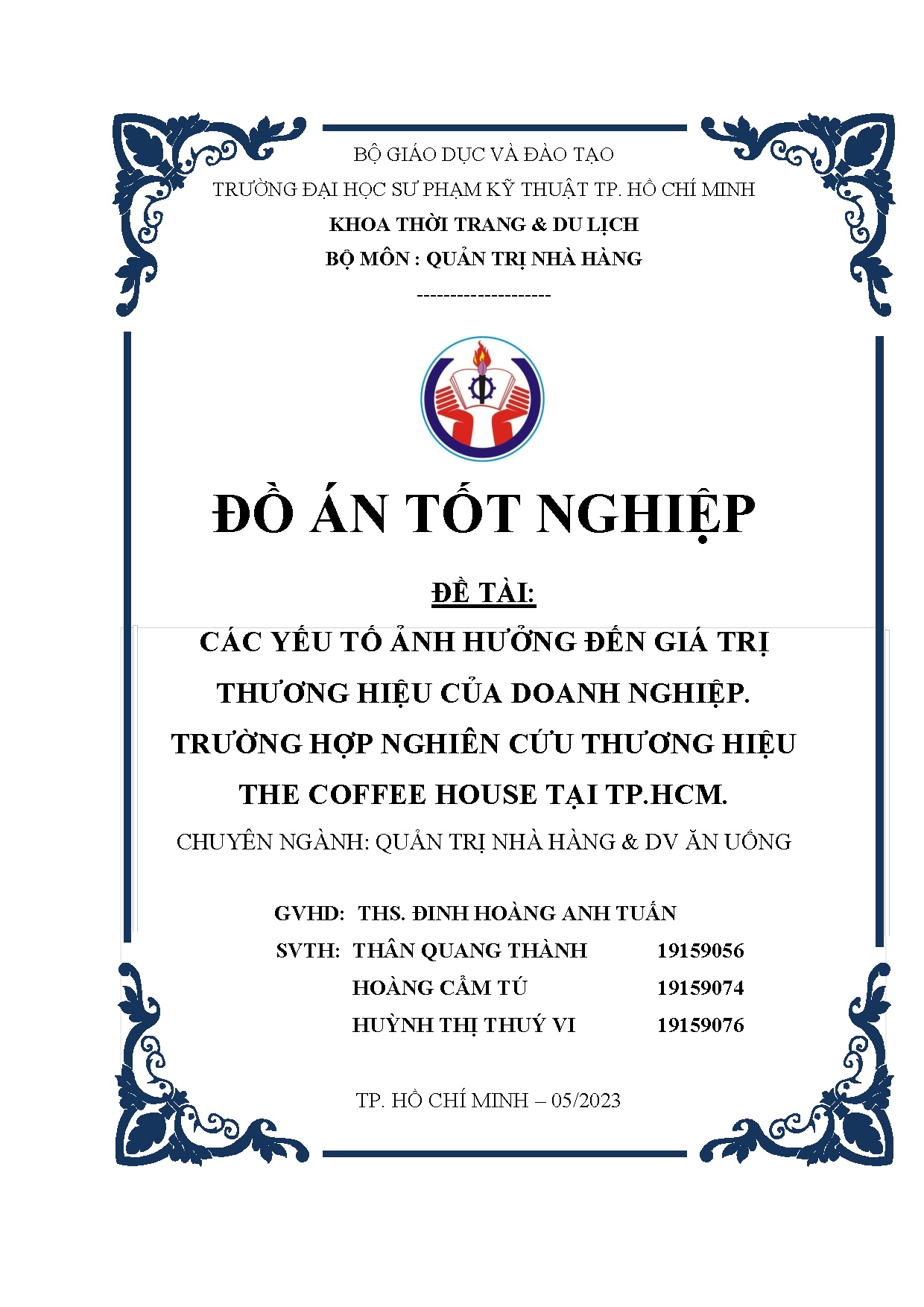 Đồ án tốt nghiệp - Các yếu tố ảnh hưởng đến giá trị thương hiệu của doanh nghiệp, trường HNCTHTCHTT