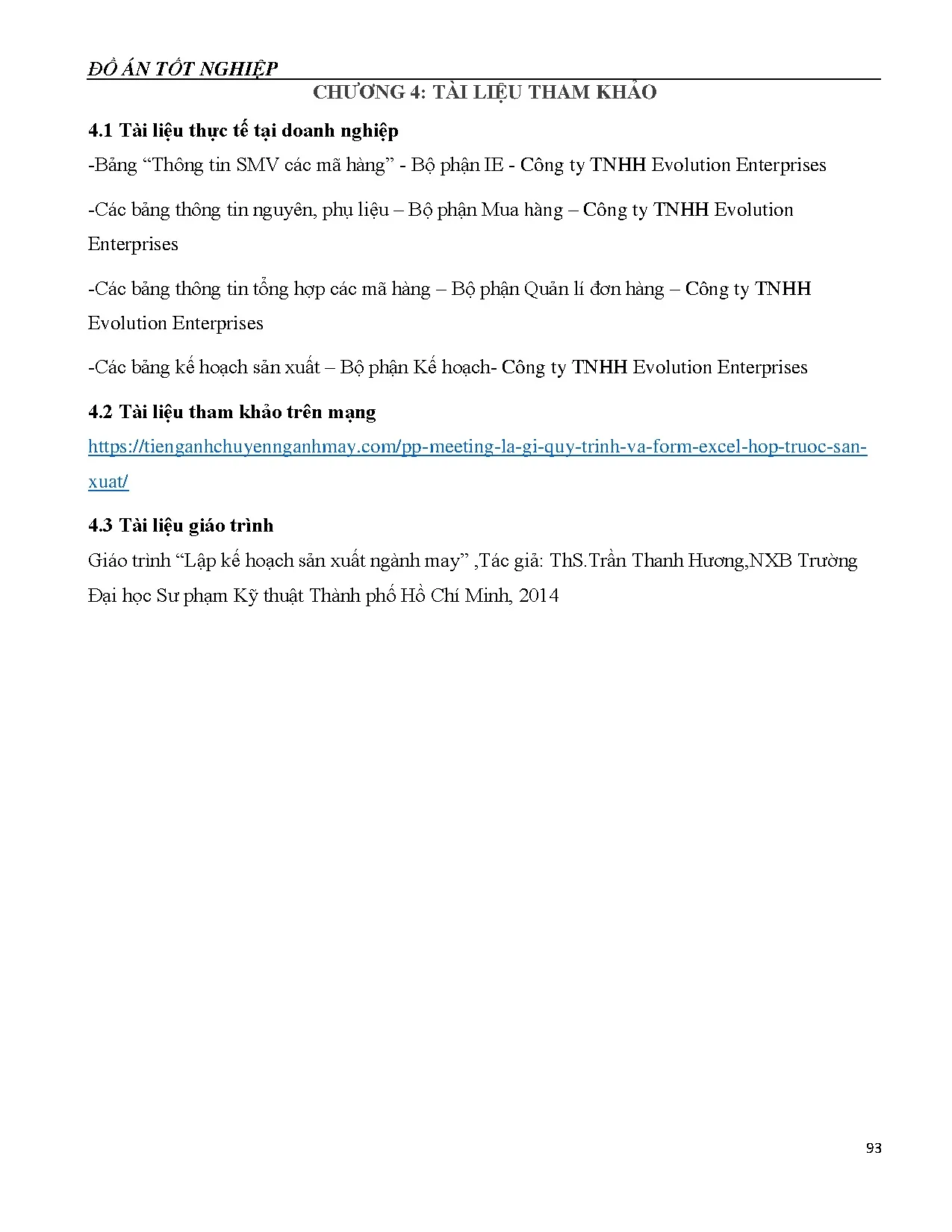 Đồ án tốt nghiệp - Triển khai công tác lập kế hoạch sản xuất tại công ty TNHH Evolution Enterprises - Trang 94