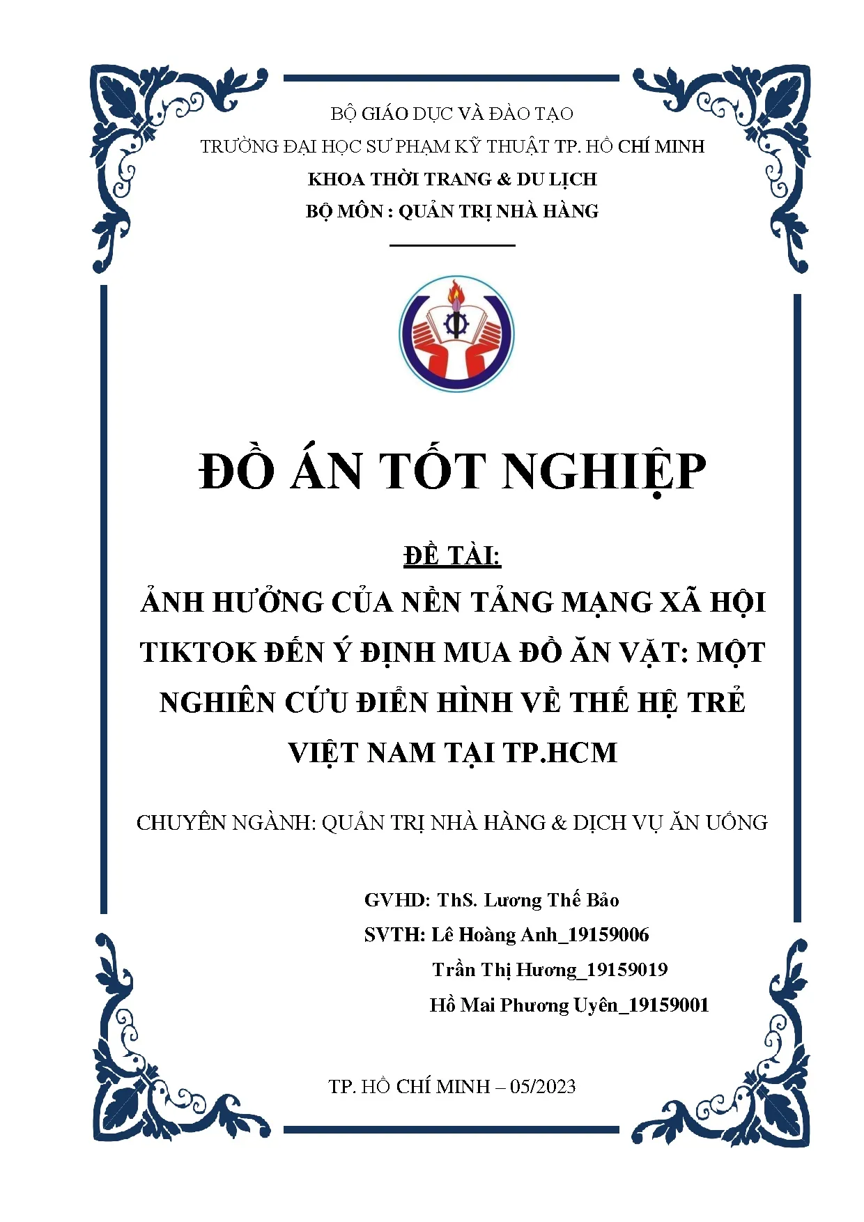 Đồ án tốt nghiệp - Ảnh hưởng của nền tảng mạng xã hội Tiktok đến ý định mua đồ ăn vặt: MNCĐHVTHTVNTT