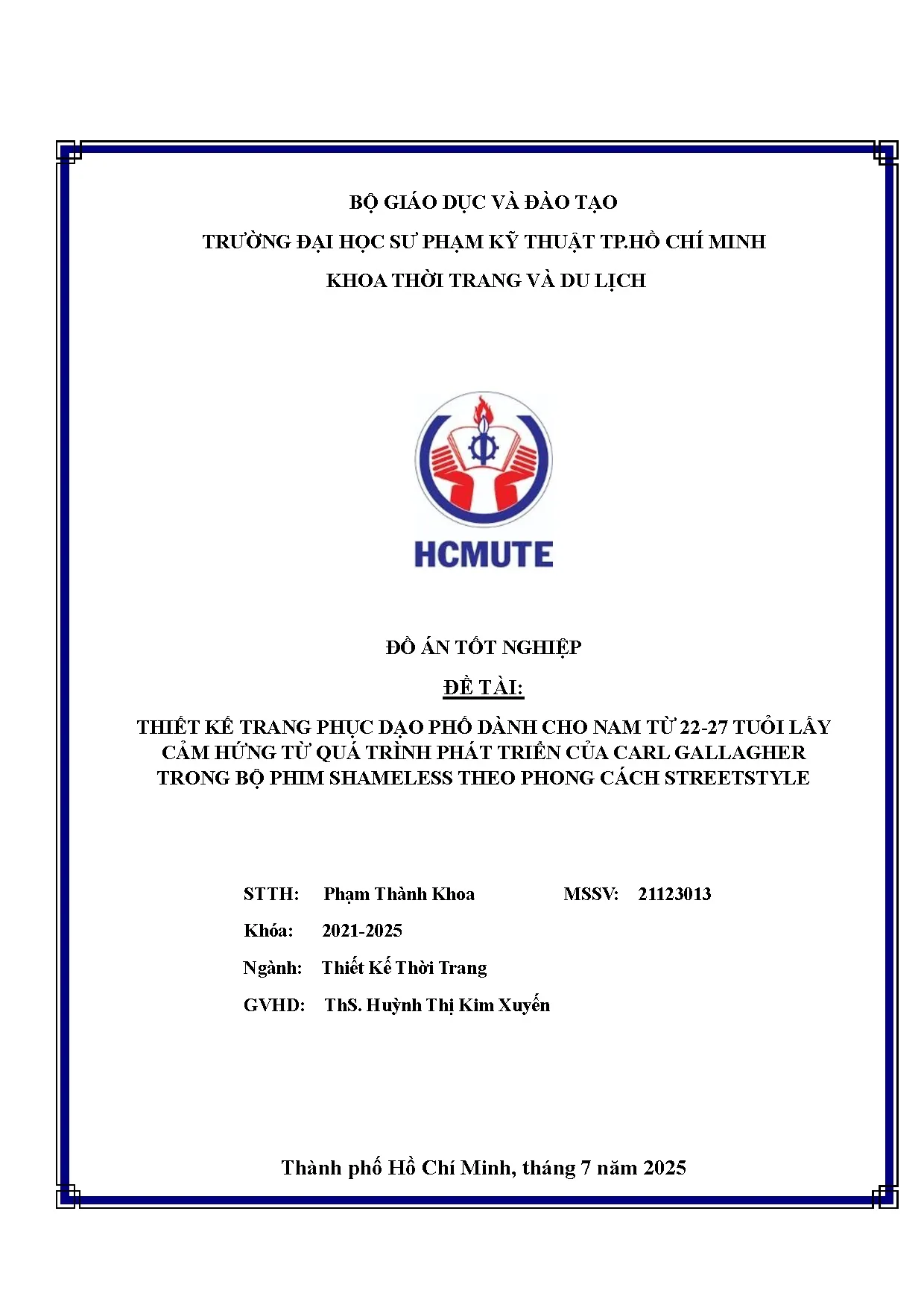 Đồ án tốt nghiệp - Thiết kế trang phục dạo phố dành cho nam từ 22-27 tuổi lấy cảm HTQTPTCCGTBPSTPCS