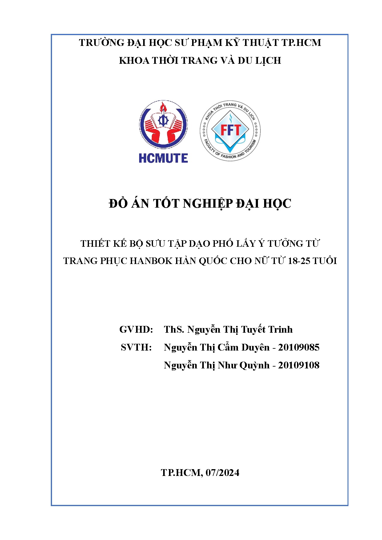 Đồ án tốt nghiệp - Thiết kế bộ sưu tập dạo phố lấy ý tưởng từ trang phục hanbok Hàn Quốc CNT 1 - 2 T