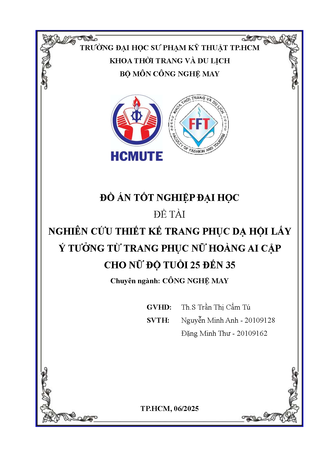 Đồ án tốt nghiệp - Nghiên cứu thiết kế trang phục dạ hội lấy ý tưởng từ trang phục NHACCNTĐTT 2 Đ 3