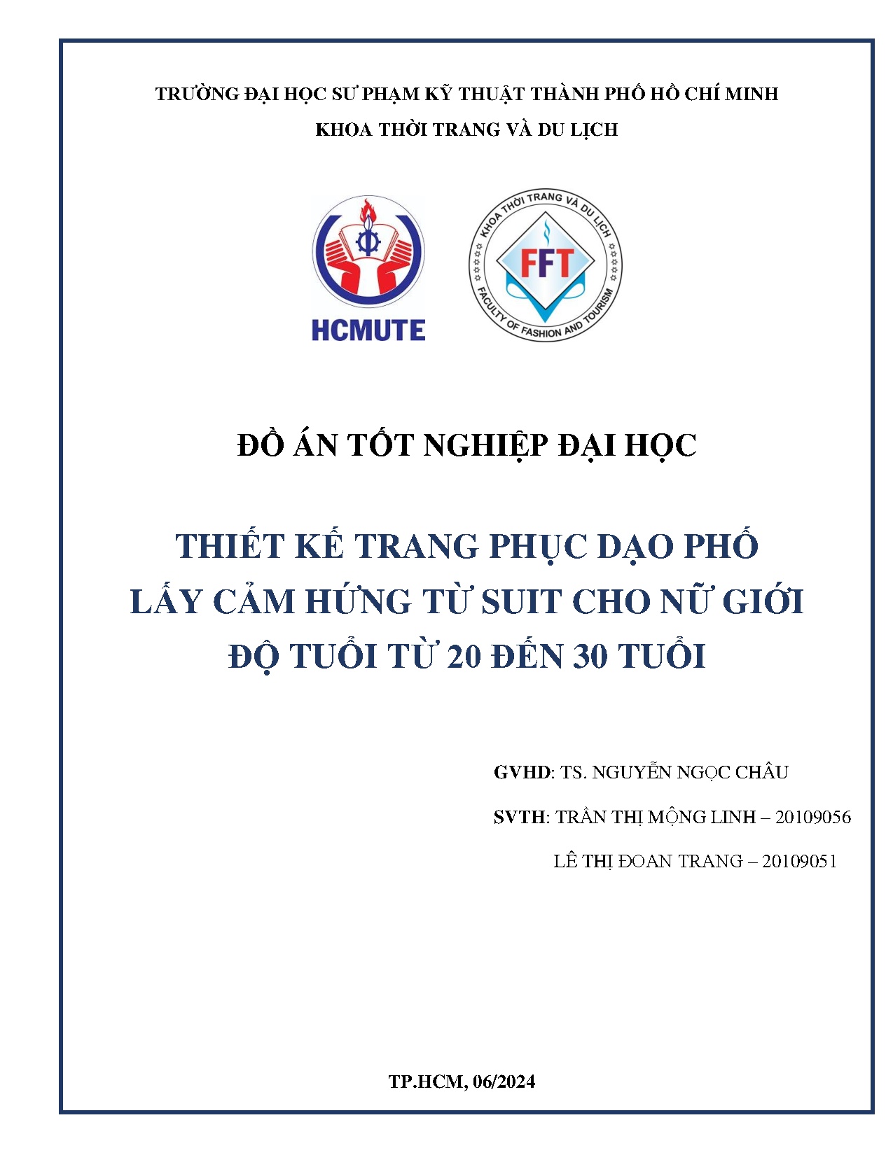 Đồ án tốt nghiệp - Thiết kế trang phục dạo phố lấy cảm hứng từ Suit cho nữ giới độ tuổi từ 20 Đ 3 T