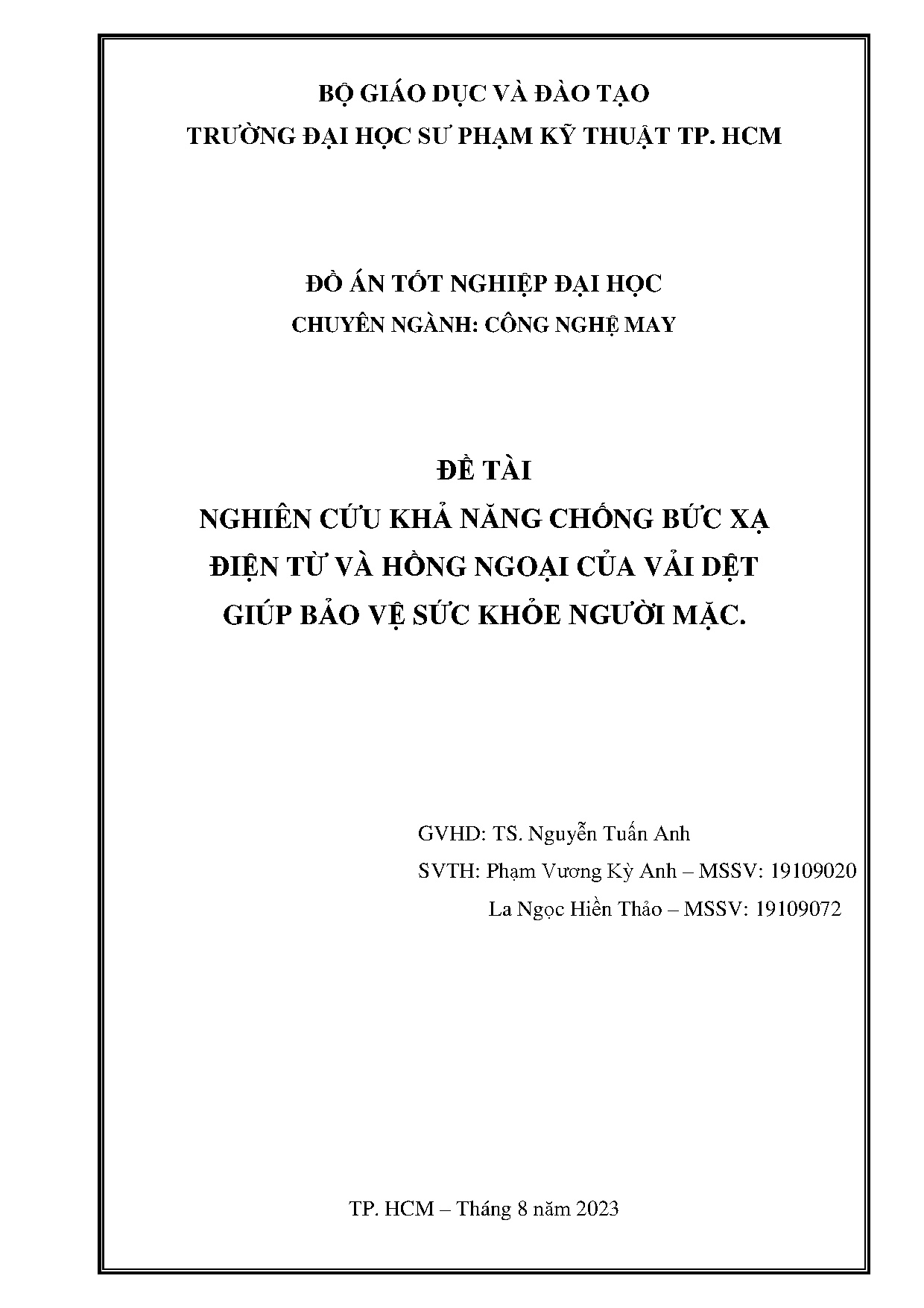 Đồ án tốt nghiệp - Nghiên cứu khả năng chống bức xạ điện từ và hồng ngoại của vải dệt giúp bảo VSKNM