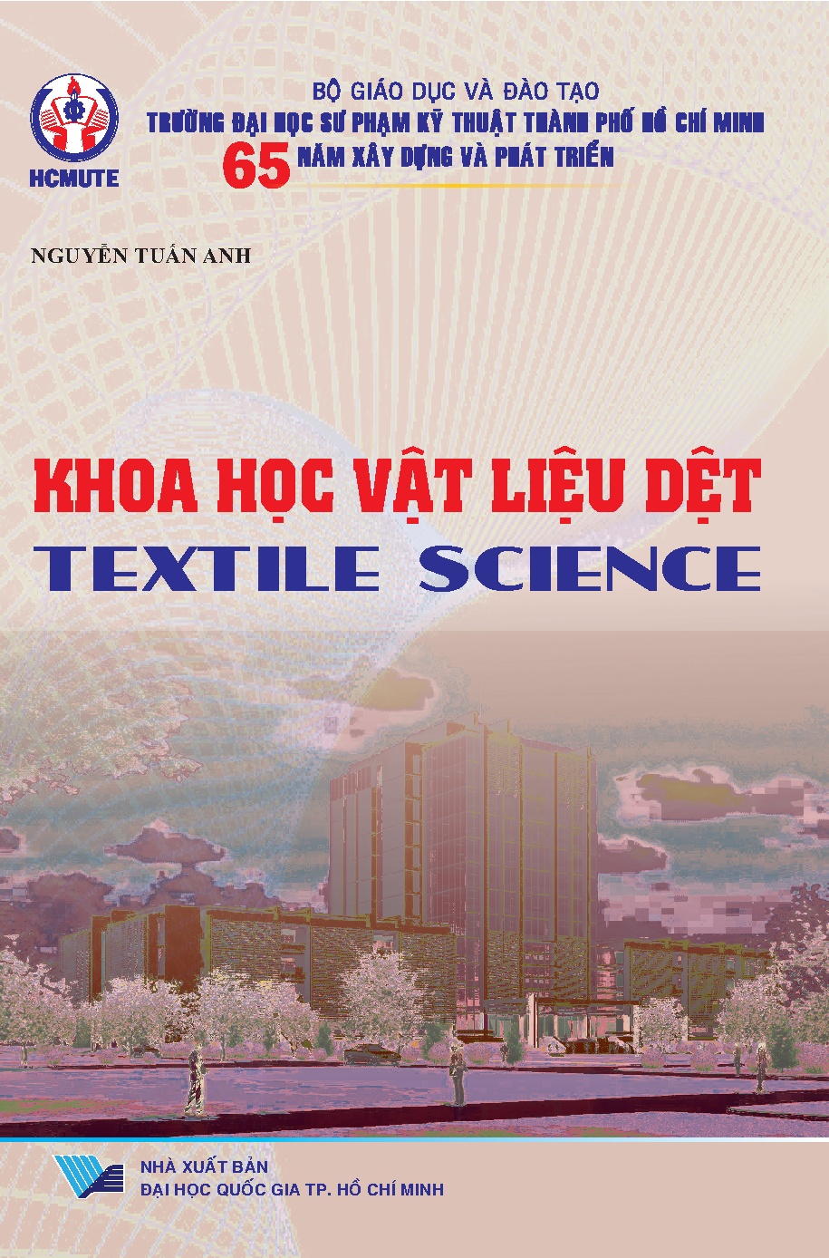 Khoa học vật liệu dệt Textile Science (HCMUTE)