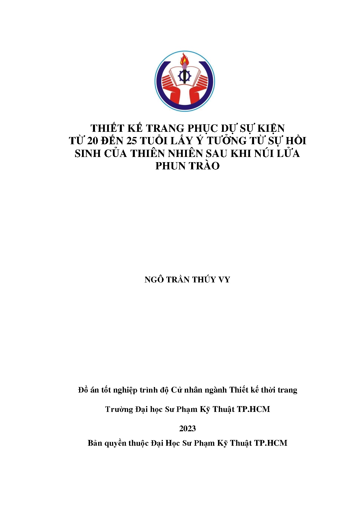 Đồ án tốt nghiệp - Thiết kế trang phục dự sự kiện từ 20 đến 25 tuổi lấy ý tưởng từ sự hồi SCTNSKNLPT
