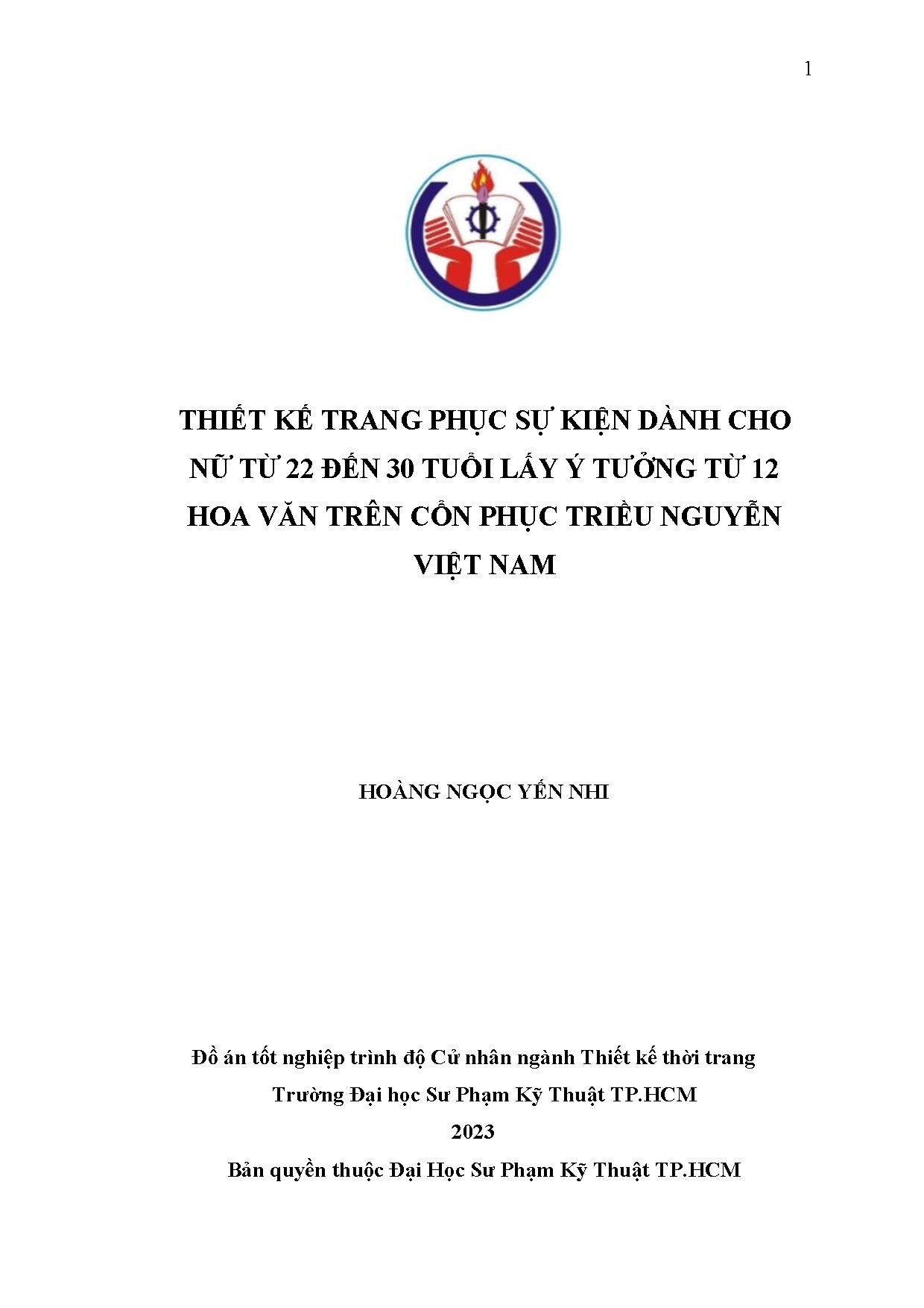 Đồ án tốt nghiệp - Thiết kế trang phục sự kiện dành cho nữ từ 22 đến 30 tuổi lấy ý TT 1 HVTCPTNVN