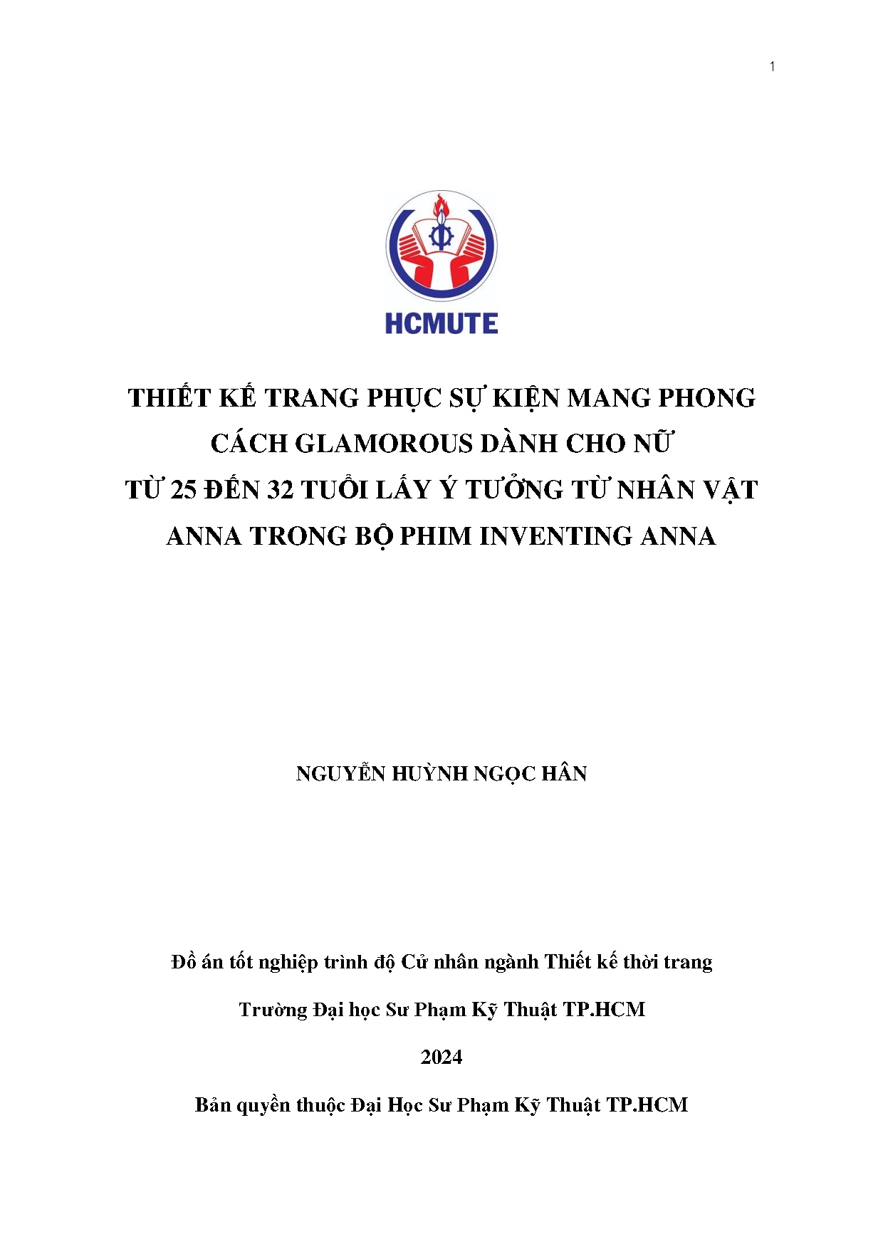 Đồ án tốt nghiệp - Thiết kế trang phục sự kiện mang phong cách Glamorous DCNT 2 Đ 3 TL ý TTNVATBPIA