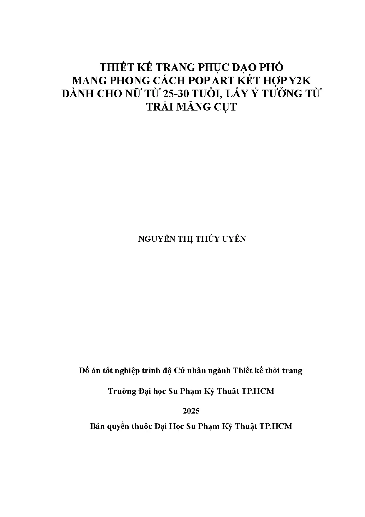 Đồ án tốt nghiệp - Thiết kế trang phục dạo phố mang phong cách Pop Art kết HYDCNT 2 - 3 TL ý TTTMC - Trang 2
