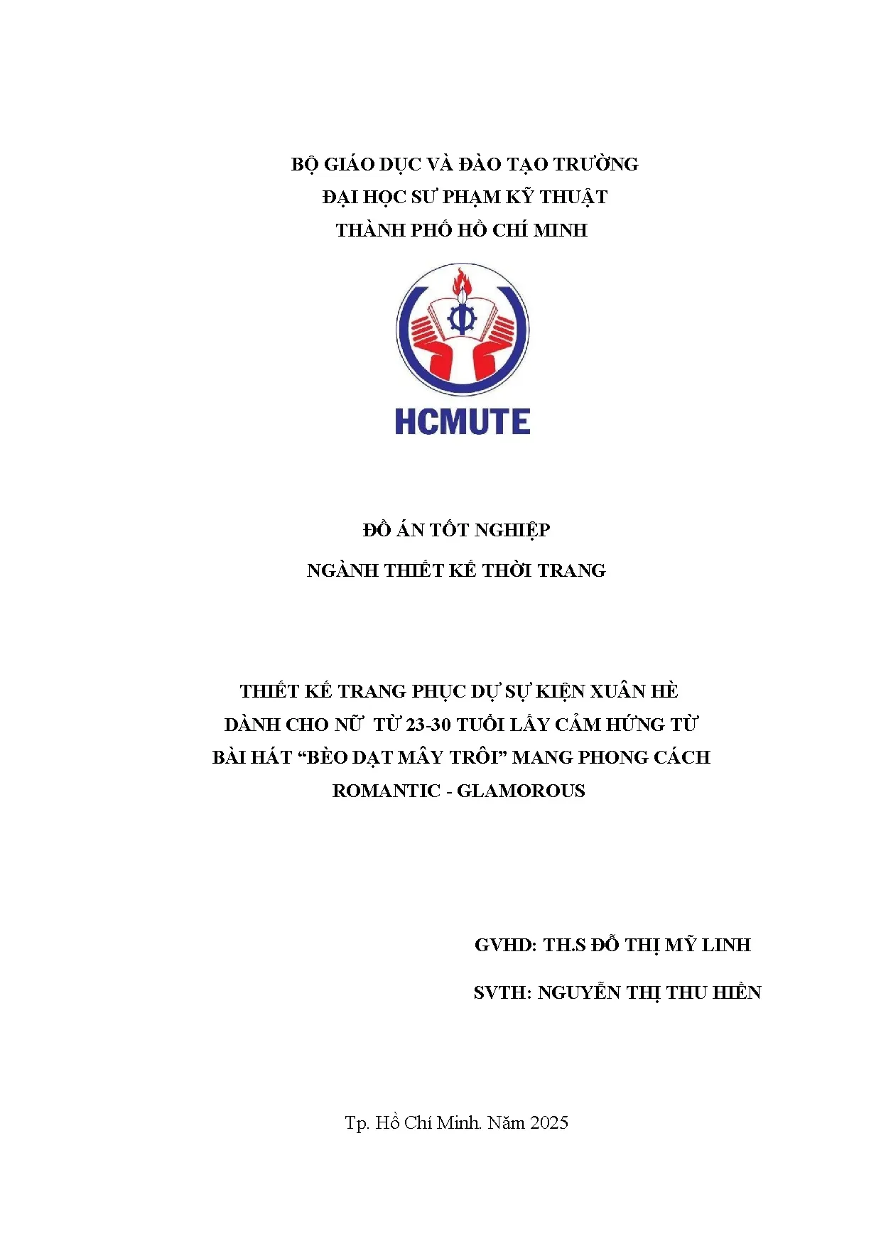 Đồ án tốt nghiệp - Thiết kế trang phục dự sự kiện xuân hè dành cho nữ từ 23-30 TLCHTBH  DMTMPCR - G