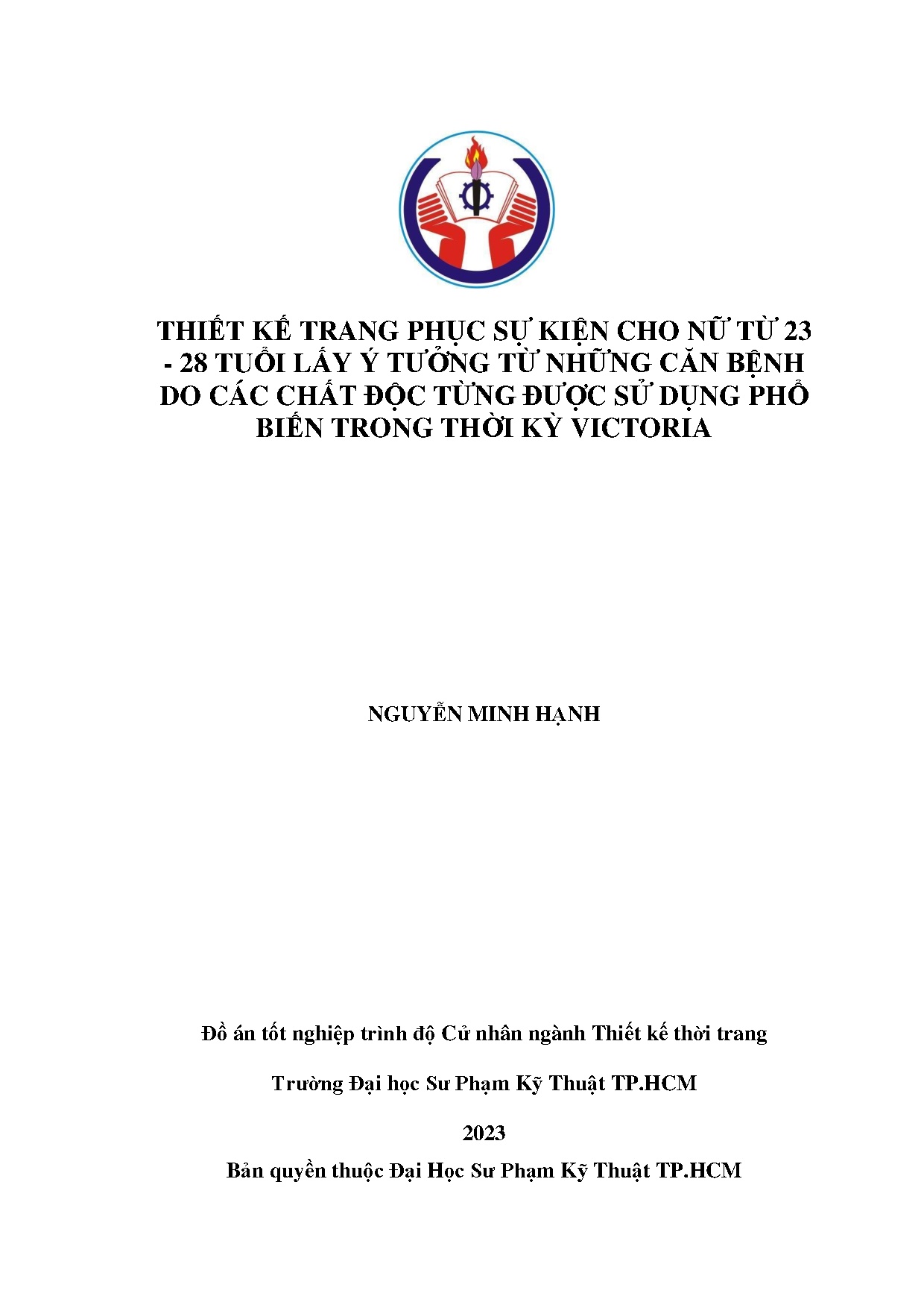 Đồ án tốt nghiệp - Thiết kế trang phục sự kiện cho nữ từ 23 - 28 tuổi lấy ý tưởng TNCBDCCĐTĐSDPBTTKV