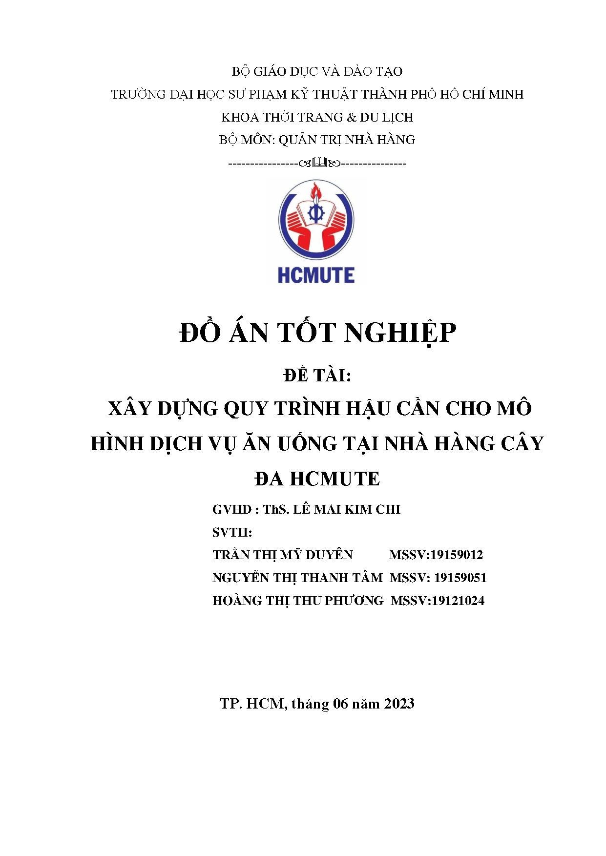 Đồ án tốt nghiệp - Xây dựng quy trình hậu cần cho mô hình dịch vụ ăn uống tại Nhà hàng Cây Đa HCMUTE