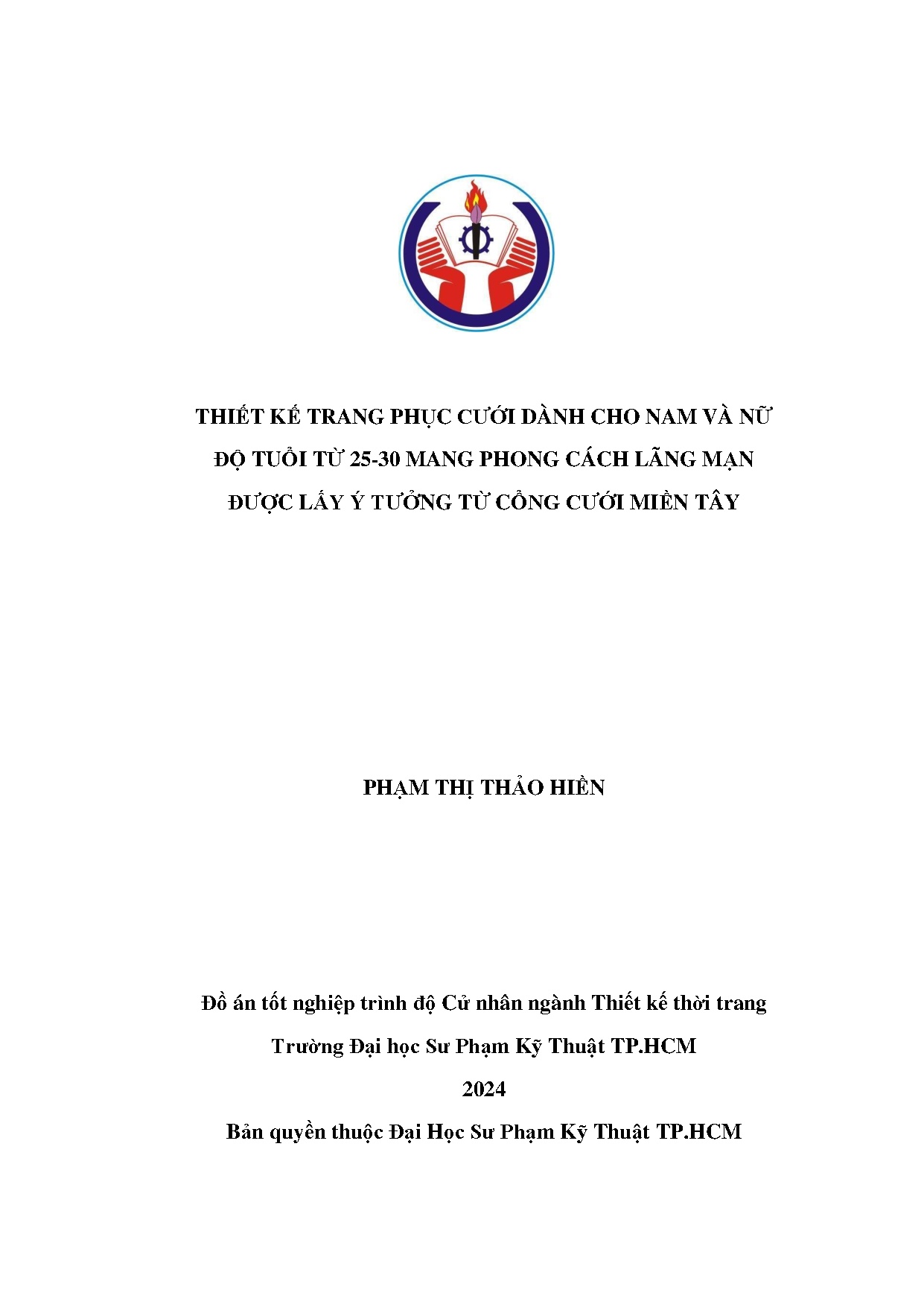 Đồ án tốt nghiệp - Thiết kế trang phục cưới dành cho nam và nữ độ tuổi từ 25 - 30 MPCLMĐLT ý TTCCMT