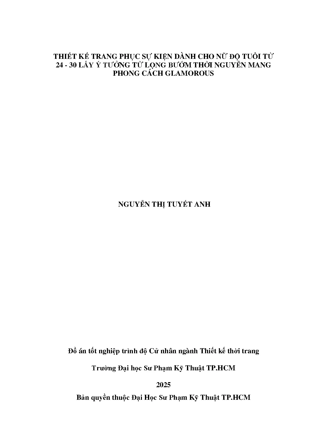 Đồ án tốt nghiệp - Thiết kế trang phục sự kiện dành cho nữ độ tuổi từ 24 - 30 lấy ý tưởng TLBTNMPCG - Trang 3