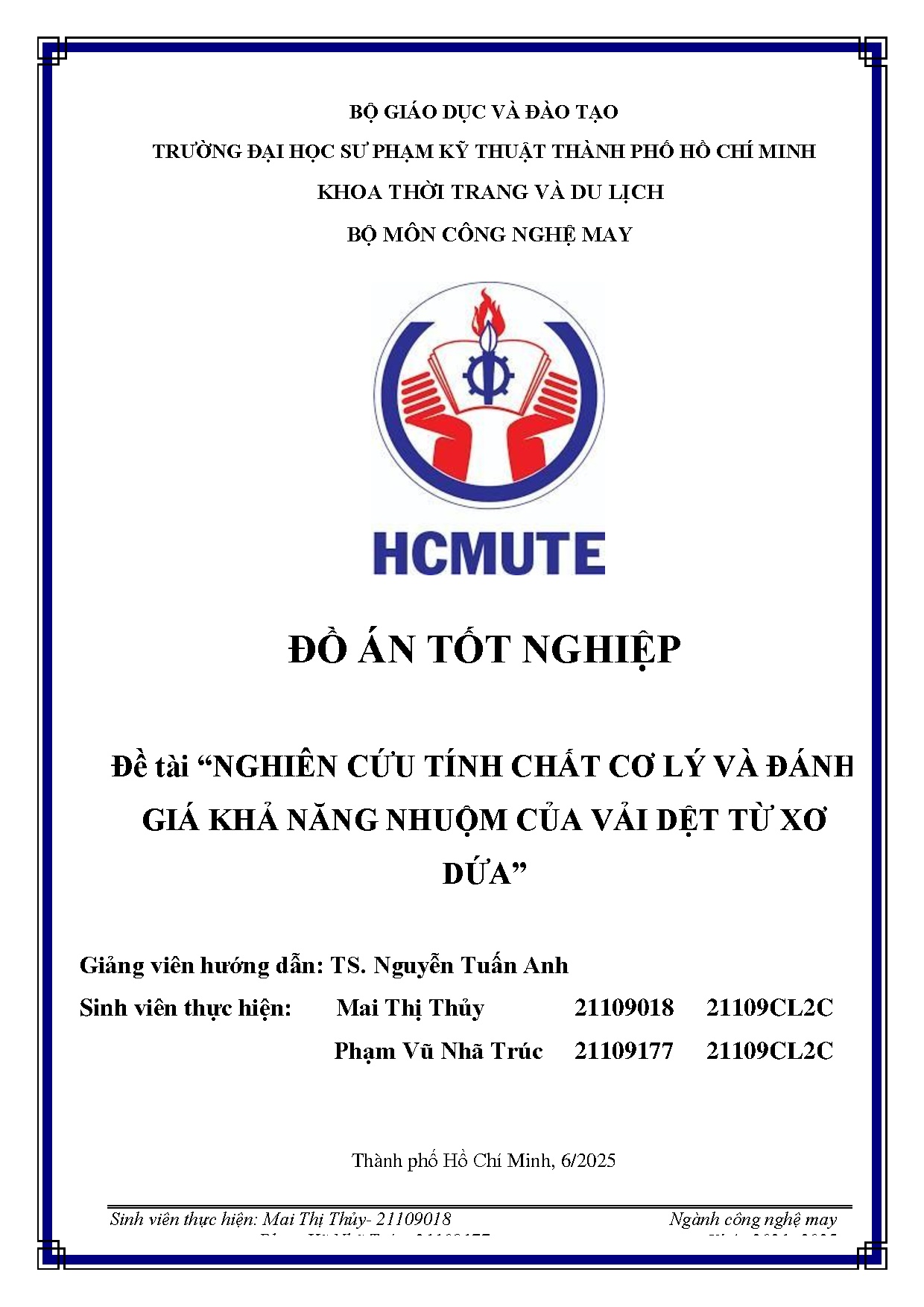 Đồ án tốt nghiệp - Nghiên cứu tính chất cơ lý và đánh giá khả năng nhuộm của vải dệt từ xơ dứa