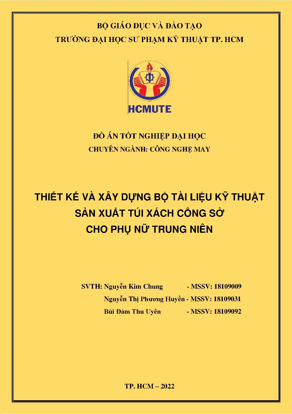 Đồ án tốt nghiệp - Thiết kế và xây dựng bộ tài liệu kỹ thuật sản xuất túi xách cho phụ nữ TNĐÁTNNCNM