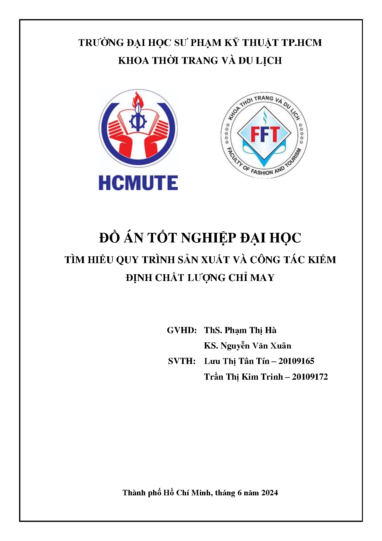 Đồ án tốt nghiệp - Tìm hiểu quy trình sản xuất và công tác kiểm định chất lượng chỉ may