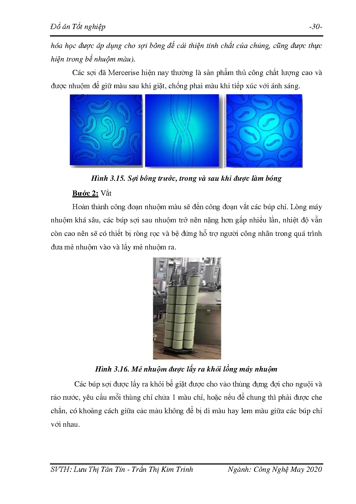 Đồ án tốt nghiệp - Tìm hiểu quy trình sản xuất và công tác kiểm định chất lượng chỉ may - Trang 48