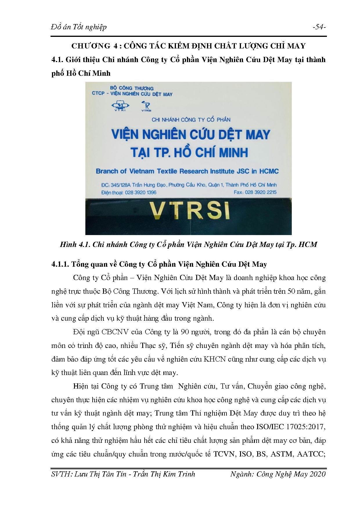 Đồ án tốt nghiệp - Tìm hiểu quy trình sản xuất và công tác kiểm định chất lượng chỉ may - Trang 72