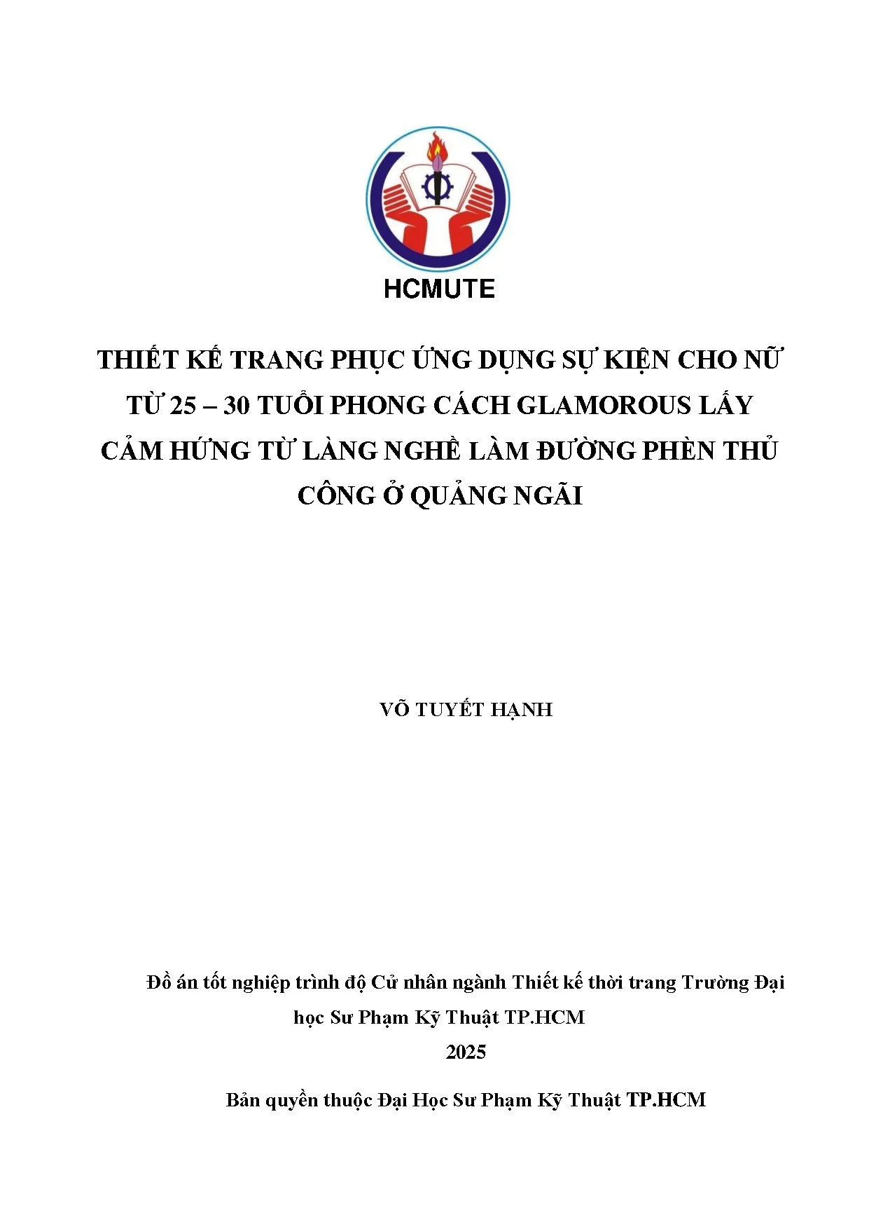 Đồ án tốt nghiệp - Thiết kế trang phục ứng dụng sự kiện cho nữ từ 25-30 tuổi PCGLCHTLNLĐPTC ở QN