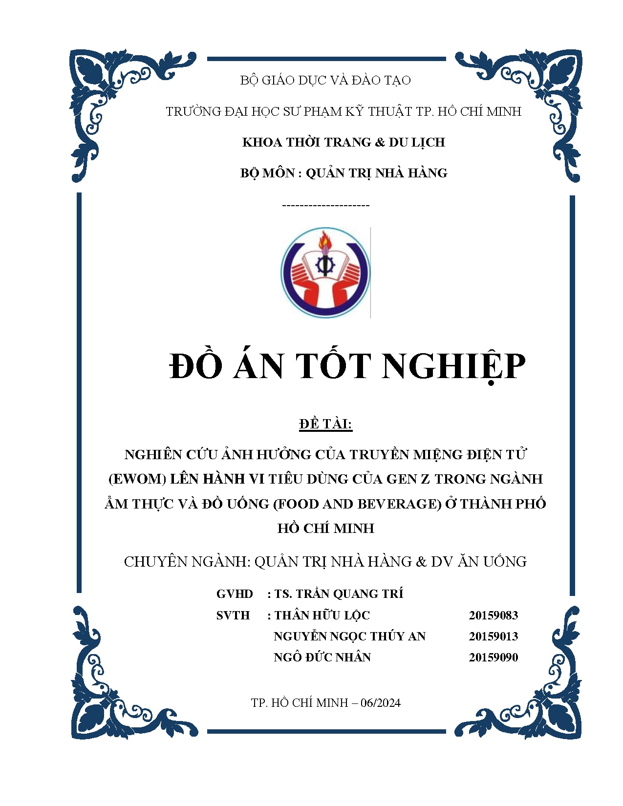 Đồ án tốt nghiệp - Nghiên cứu ảnh hưởng của truyền miệng điện tử (EWOM) LHVTDCGZTNẨTVĐU ( AB ở TPHCM