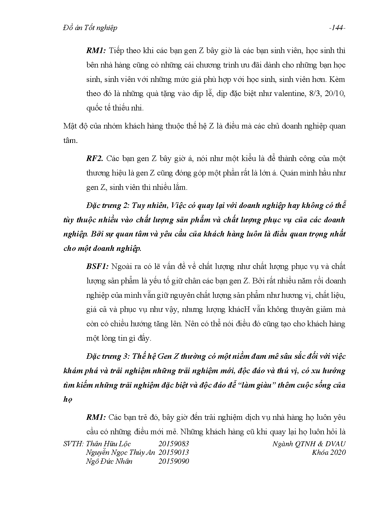 Đồ án tốt nghiệp - Nghiên cứu ảnh hưởng của truyền miệng điện tử (EWOM) LHVTDCGZTNẨTVĐU ( AB ở TPHCM - Trang 154