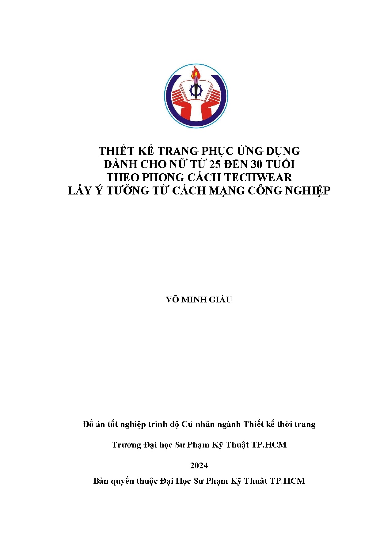 Đồ án tốt nghiệp - THIẾT KẾ TRANG PHỤC UD DC NỮ TỪ 25 ĐẾN 30 TUỔI TPC TECHWEAR LẤY Ý TƯỞNG TỪ CMCN