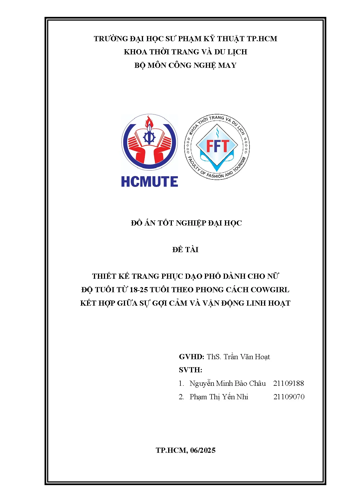 Đồ án tốt nghiệp - Thiết kế trang phục dạo phố dành cho nữ độ tuổi từ 18 - 25 tuổi TPCCKHGSGCVVĐLH