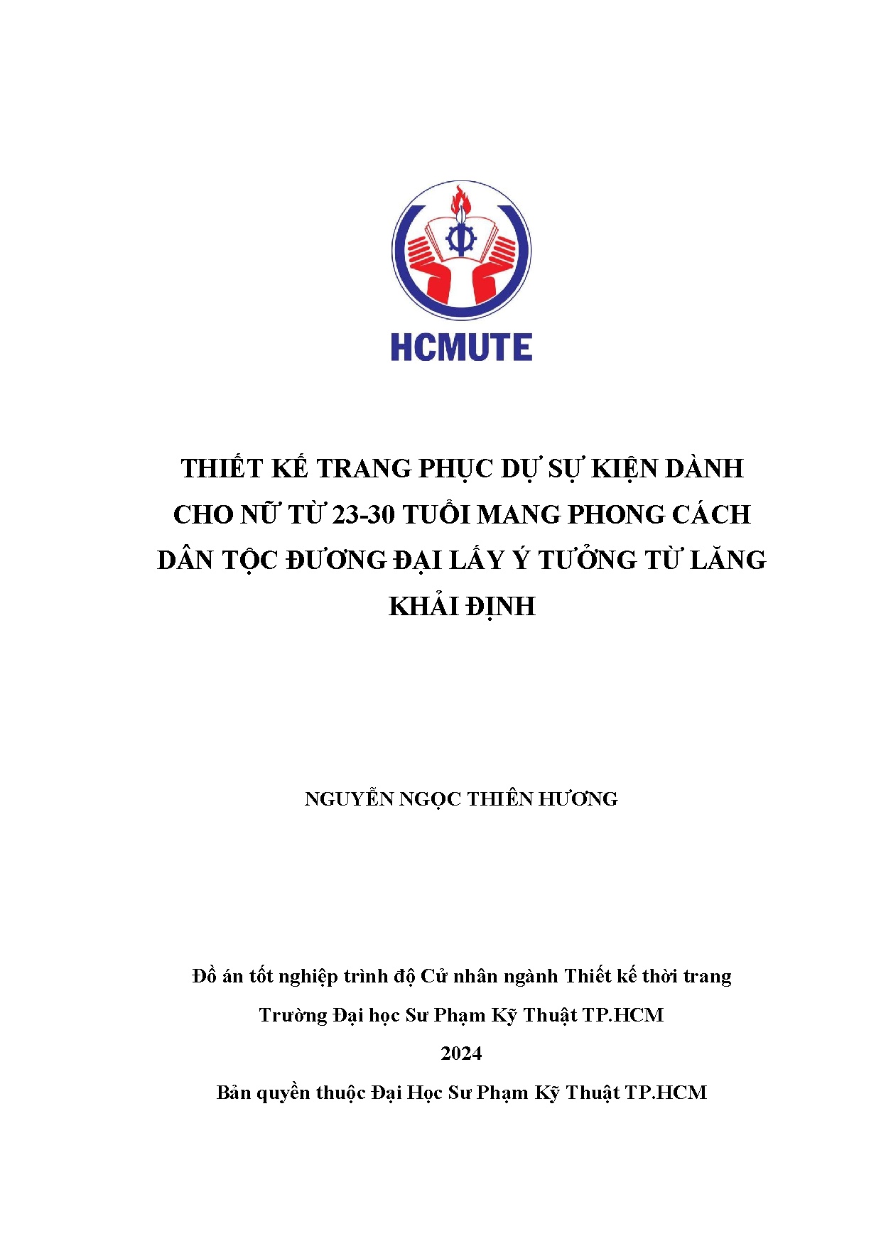 Đồ án tốt nghiệp - Thiết kế trang phục dự sự kiện dành cho nữ từ 23-30 tuổi mang PCDTĐĐL ý TTLKĐ