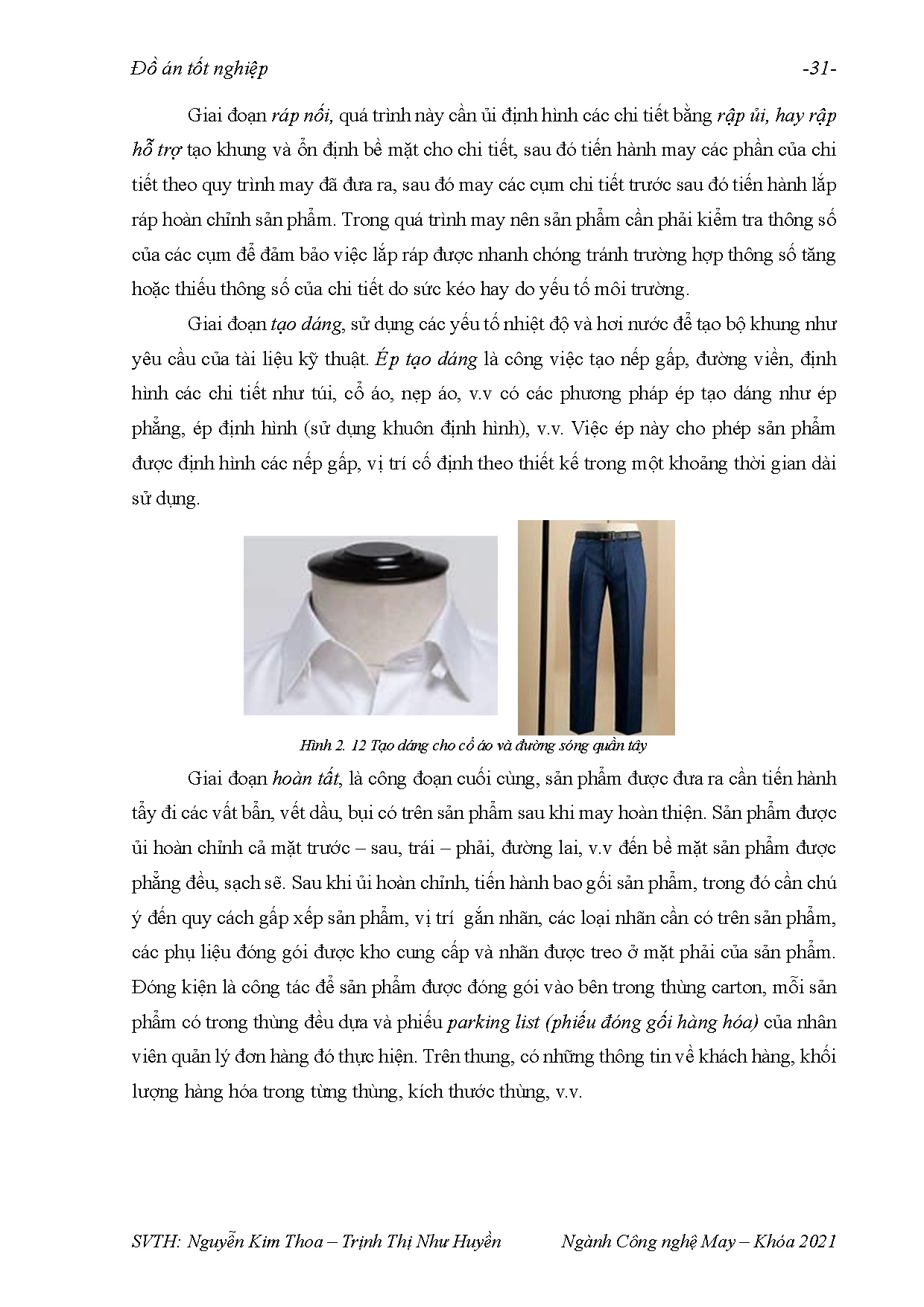 Đồ án tốt nghiệp - Nghiên cứu công cụ EinScan H2 quét 3D cơ thể người - ứng dụng xác định TSKTVTKSP - Trang 46