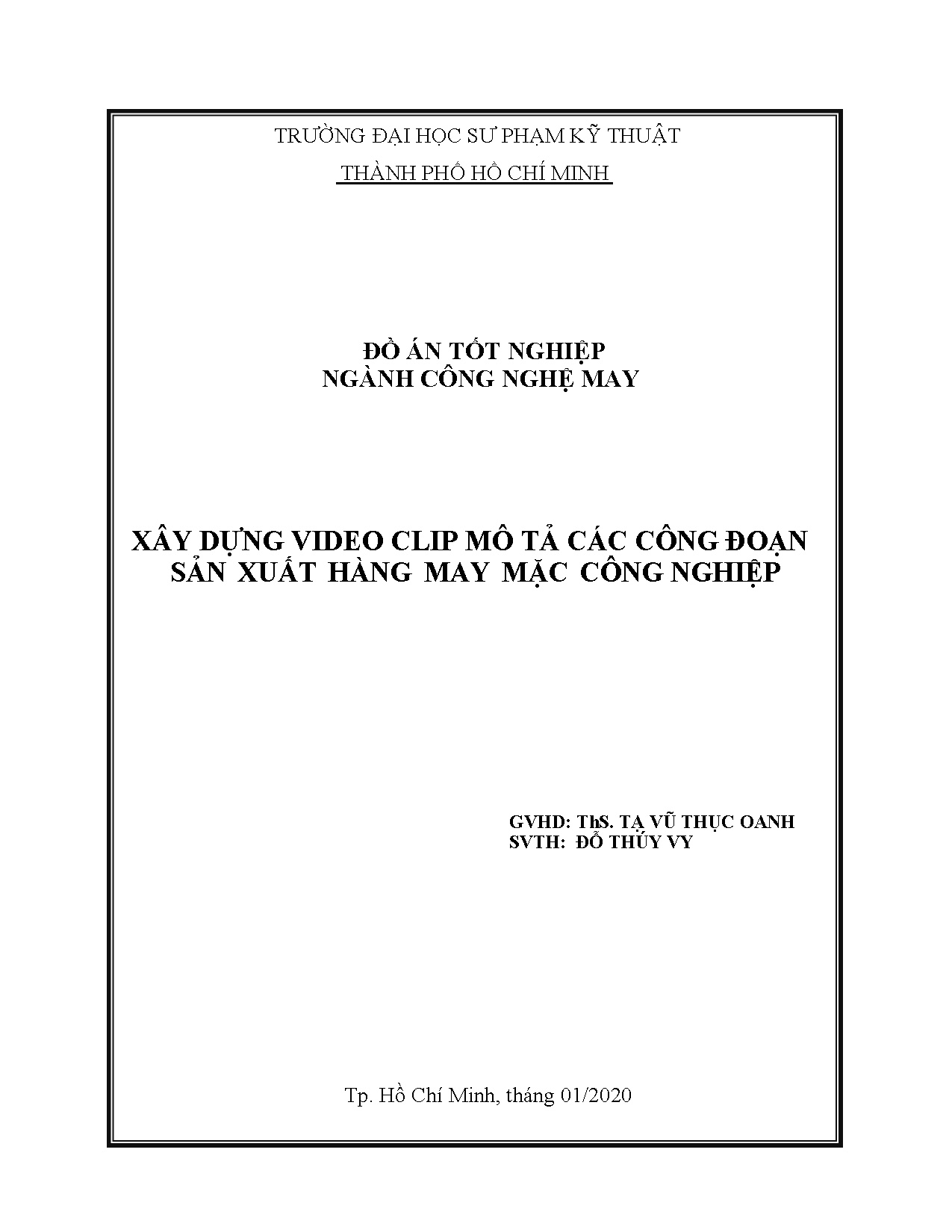 Đồ án tốt nghiệp - Xây dựng video clip mô tả các công đoạn sản xuất hàng may mặc công nghiệp