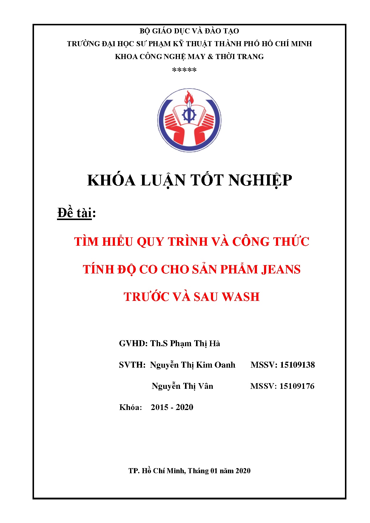 Đồ án tốt nghiệp - Tìm hiểu quy trình và công thức tính độ co cho sản phẩm Jeans trước và sau wash