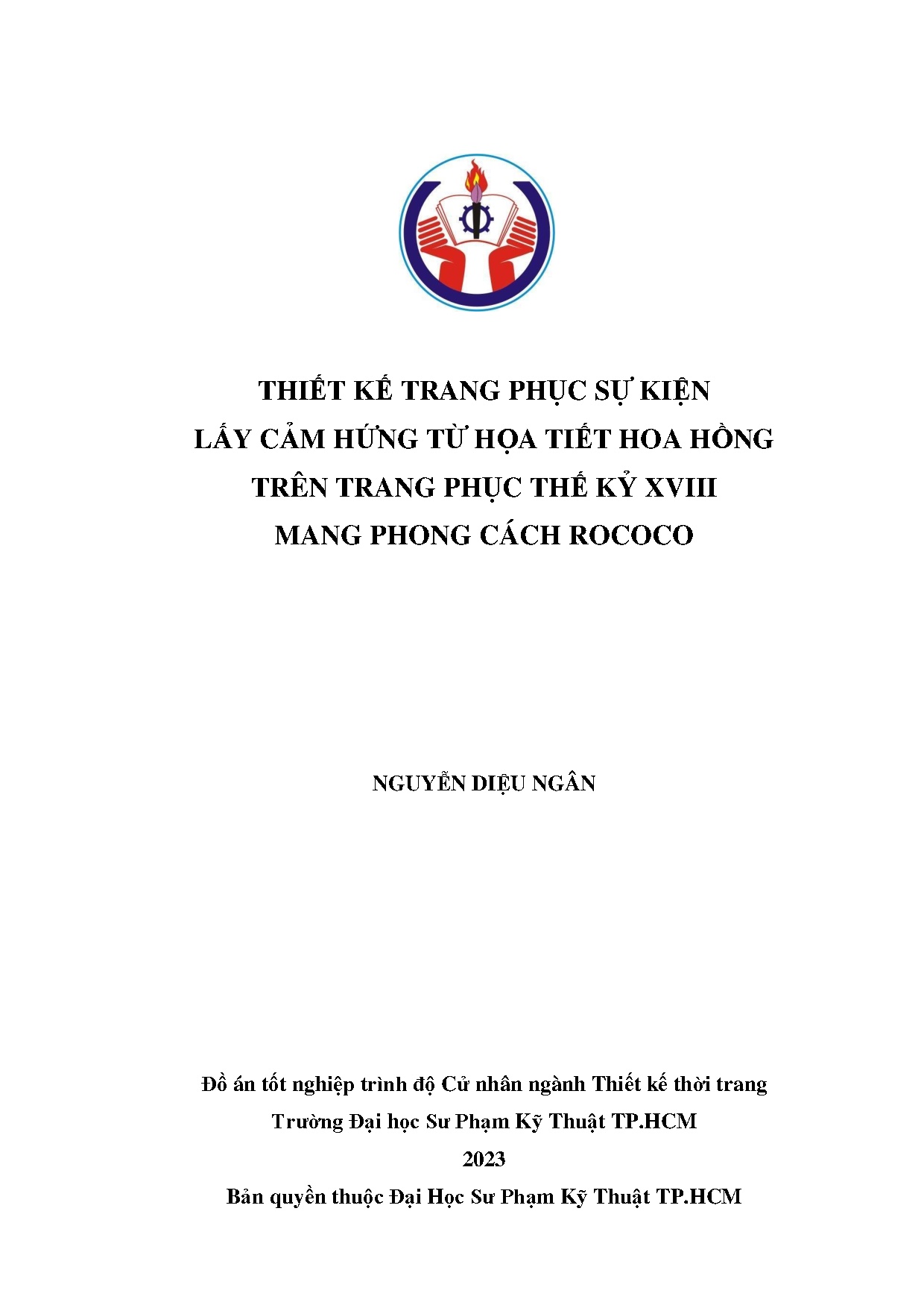 Đồ án tốt nghiệp - Thiết kế trang phục sự kiện lấy cảm hứng từ họa tiết hoa hồng trên trang PTKXMPCR