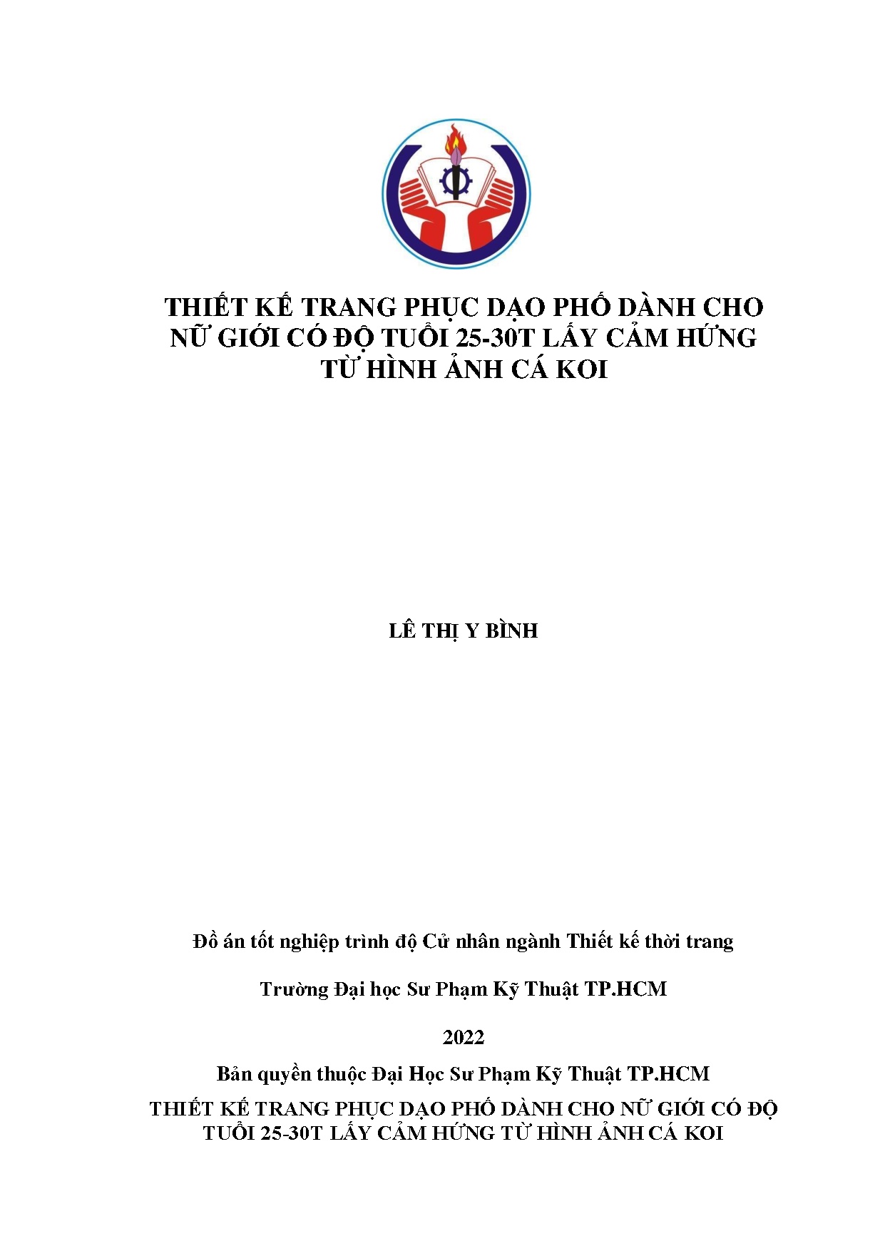 Đồ án tốt nghiệp - Thiết kế trang phục dạo phố dành cho nữ giới có độ tuổi 25-30t lấy cảm hứng THẢCK