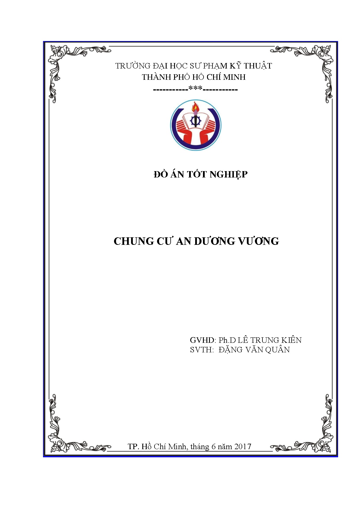 Đồ án tốt nghiệp - Chung cư An Dương Vương: Đồ án tốt nghiệp ngành Công nghệ kỹ thuật công trình XD