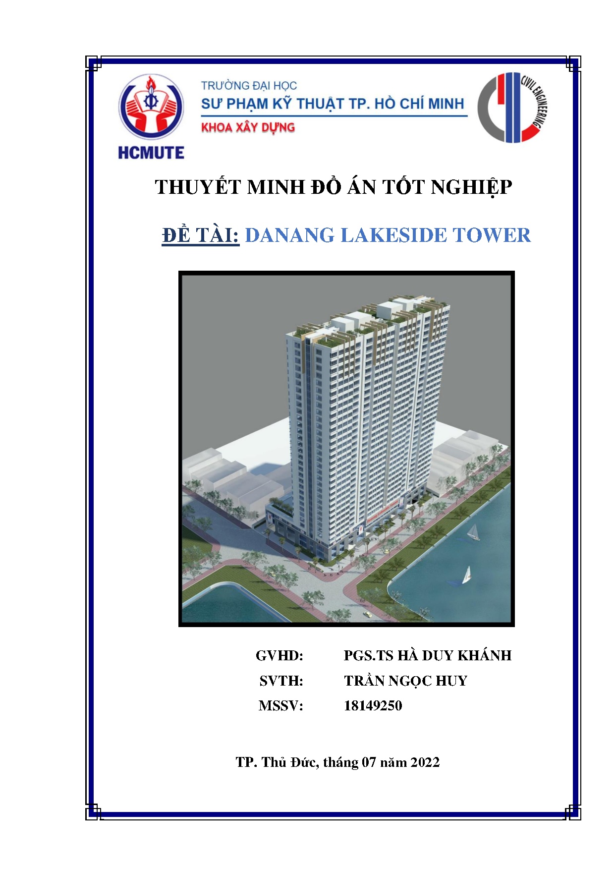 Đồ án tốt nghiệp - Danang Lakeside Tower: Đồ án tốt nghiệp ngành Công nghệ kỹ thuật công trình xây D