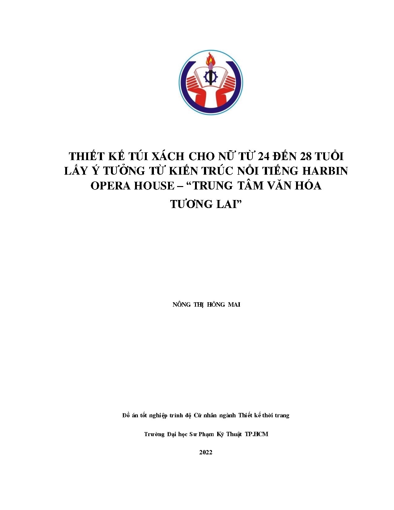 Đồ án tốt nghiệp - Thiết kế túi xách cho nữ từ 24 đến 28 tuổi lấy ý tưởng từ kiến TNTHOH -  TVHTL