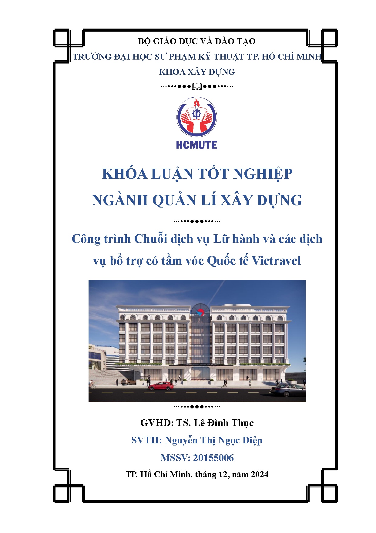 Đồ án tốt nghiệp - Công trình Chuỗi dịch vụ Lữ hành và các dịch vụ bổ trợ có tầm vóc Quốc tế VTM
