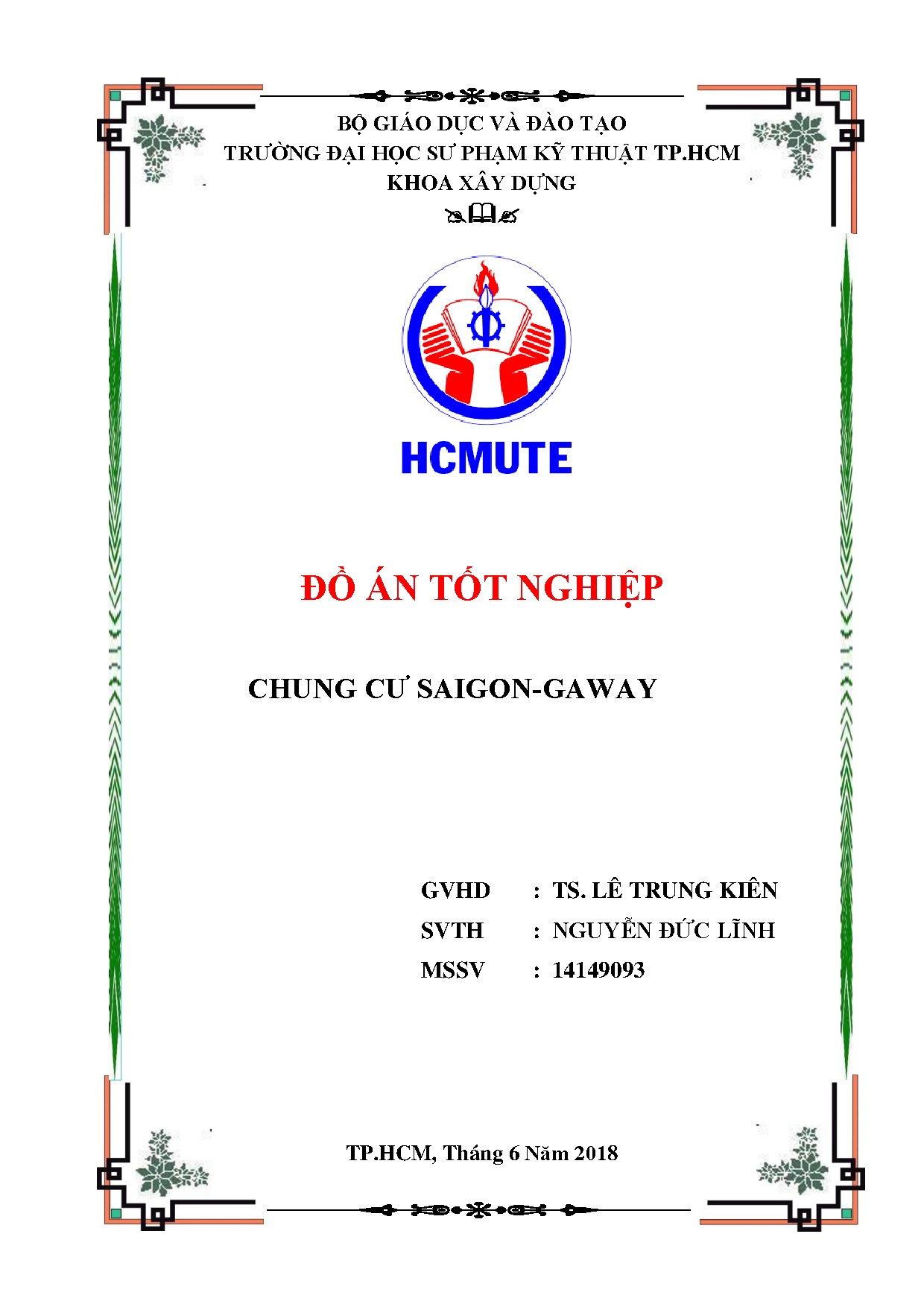 Đồ án tốt nghiệp - Chung cư SaiGon - Gaway: Đồ án tốt nghiệp ngành Công nghệ kỹ thuật xây dựng