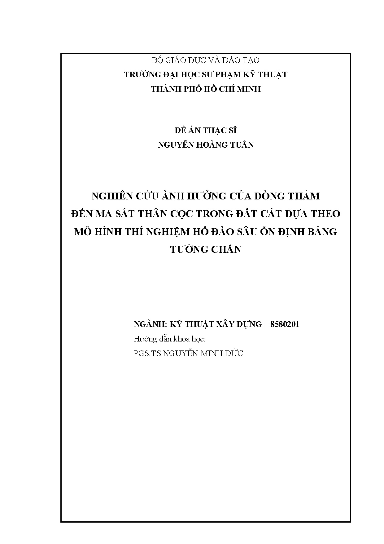 Luận văn thạc sĩ - Nghiên cứu ảnh hưởng của dòng thấm đến ma sát thân cọc trong đất CDTMHTNHĐSỔĐBTC