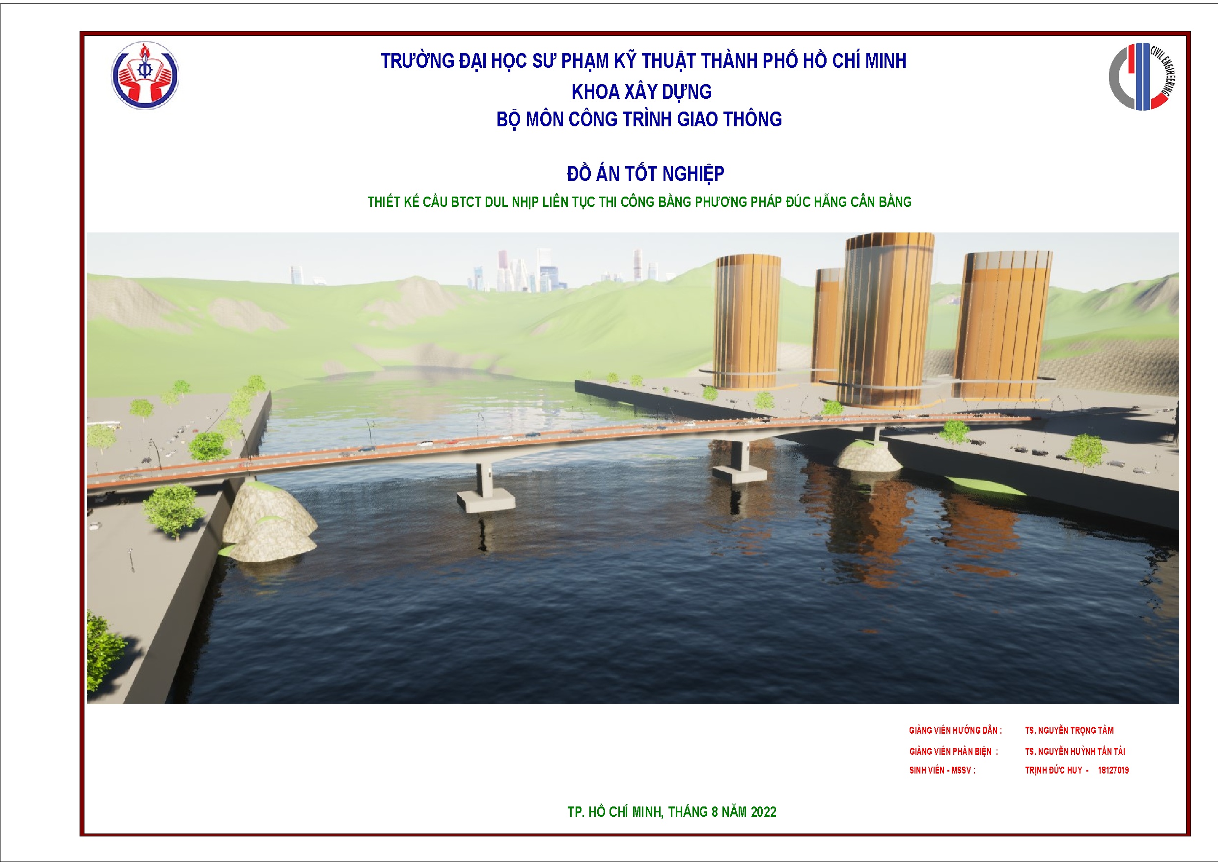 Đồ án tốt nghiệp - Thiết kế cầu BTCT DUL nhịp liên tục thi công bằng phương pháp đúc hẫng cân bằng