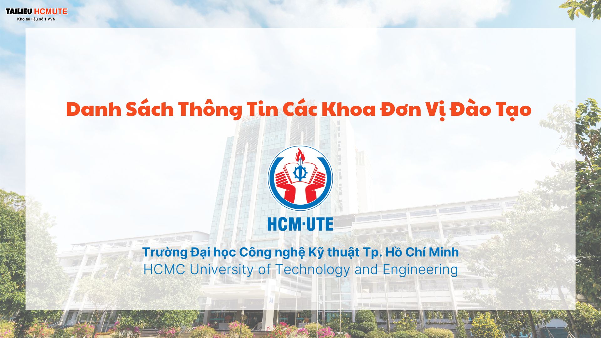 Danh Sách Thông Tin Các Khoa Đơn Vị Đào Tạo Tại Trường HCMUTE