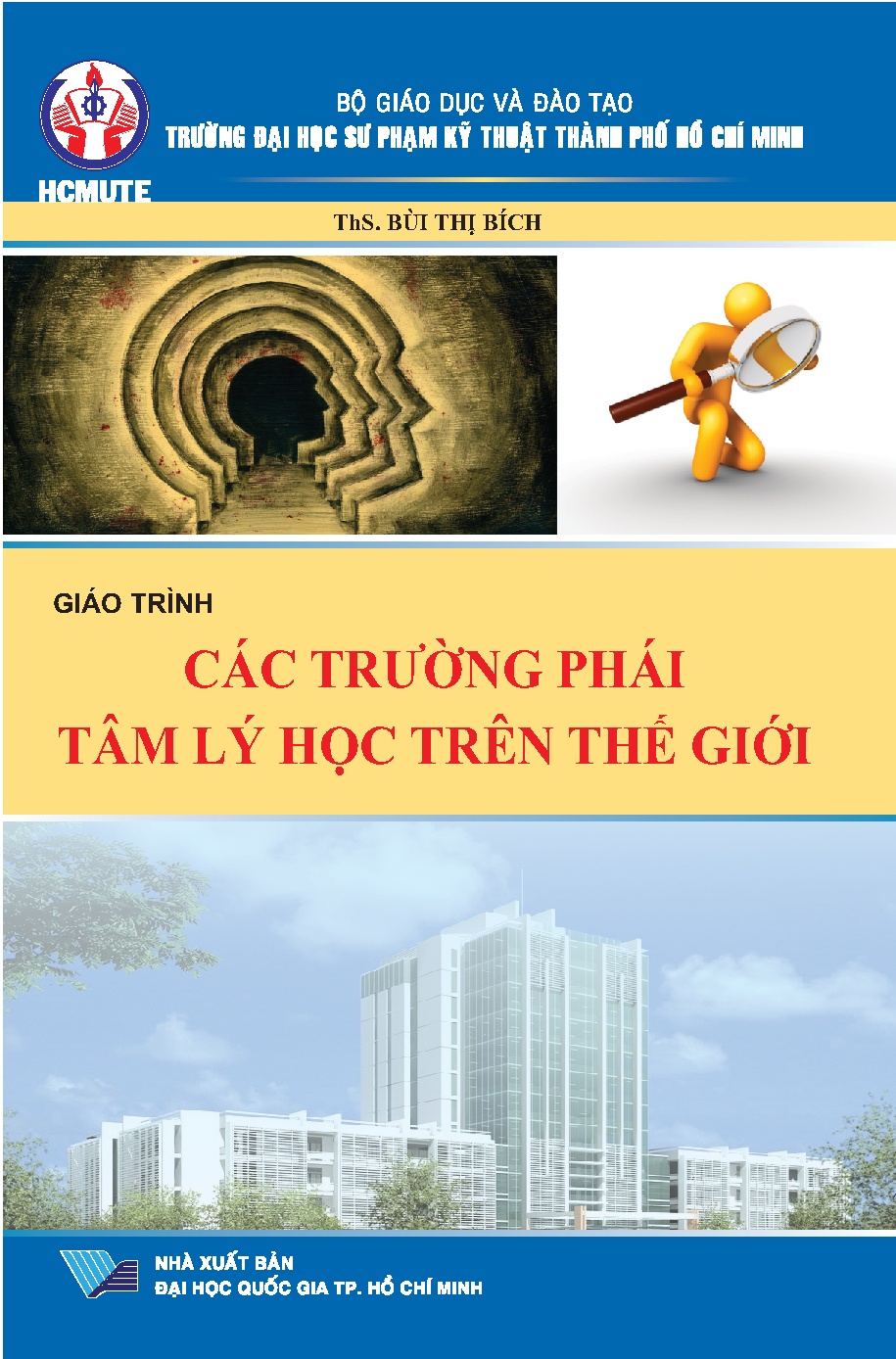 Giáo trình các trường phái tâm lý học trên thế giới (HCMUTE)